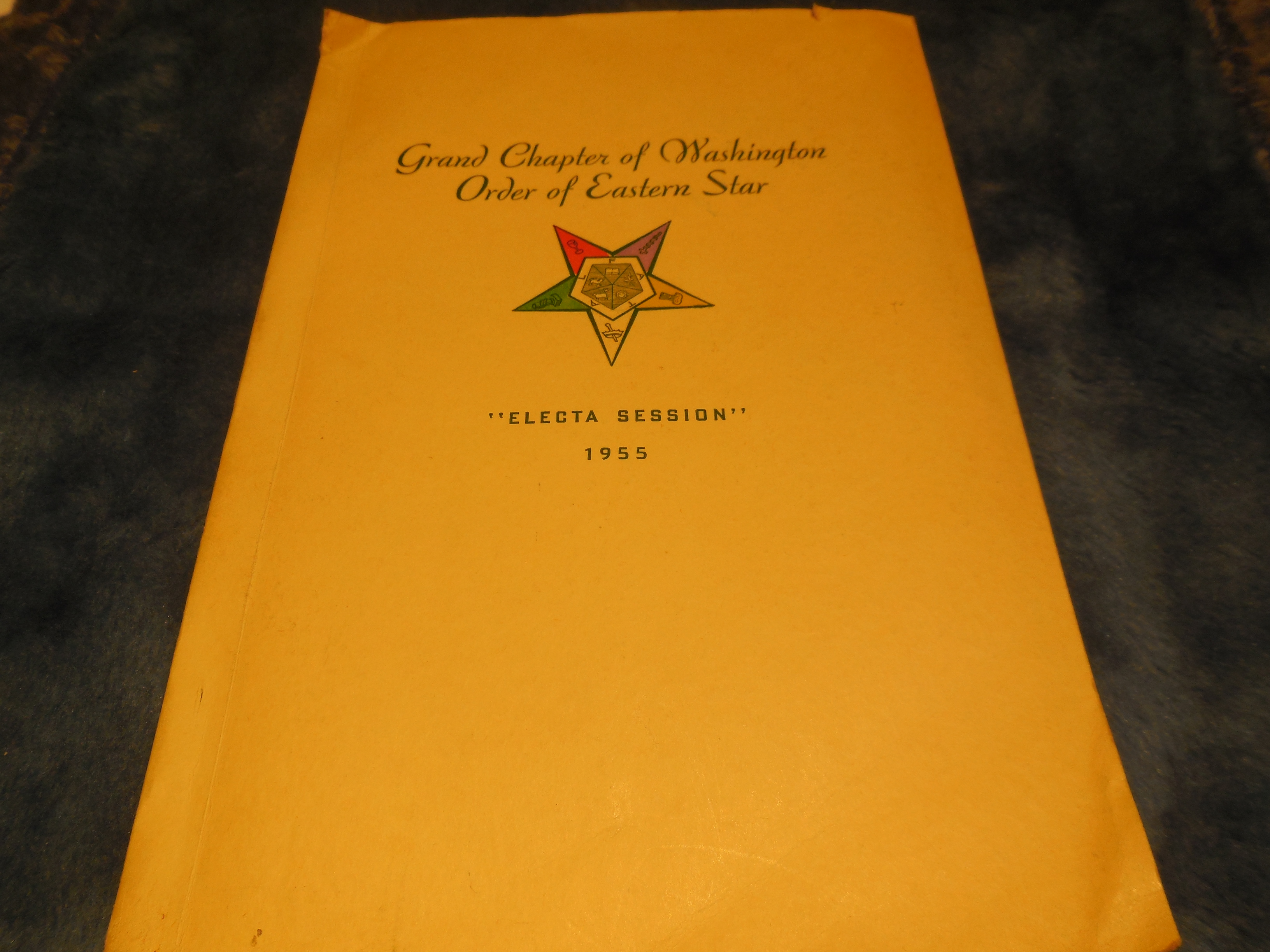 Image for Proceedings of the Grand Chapter of Washington Order of the Eastern Star "Electa Session" 1955