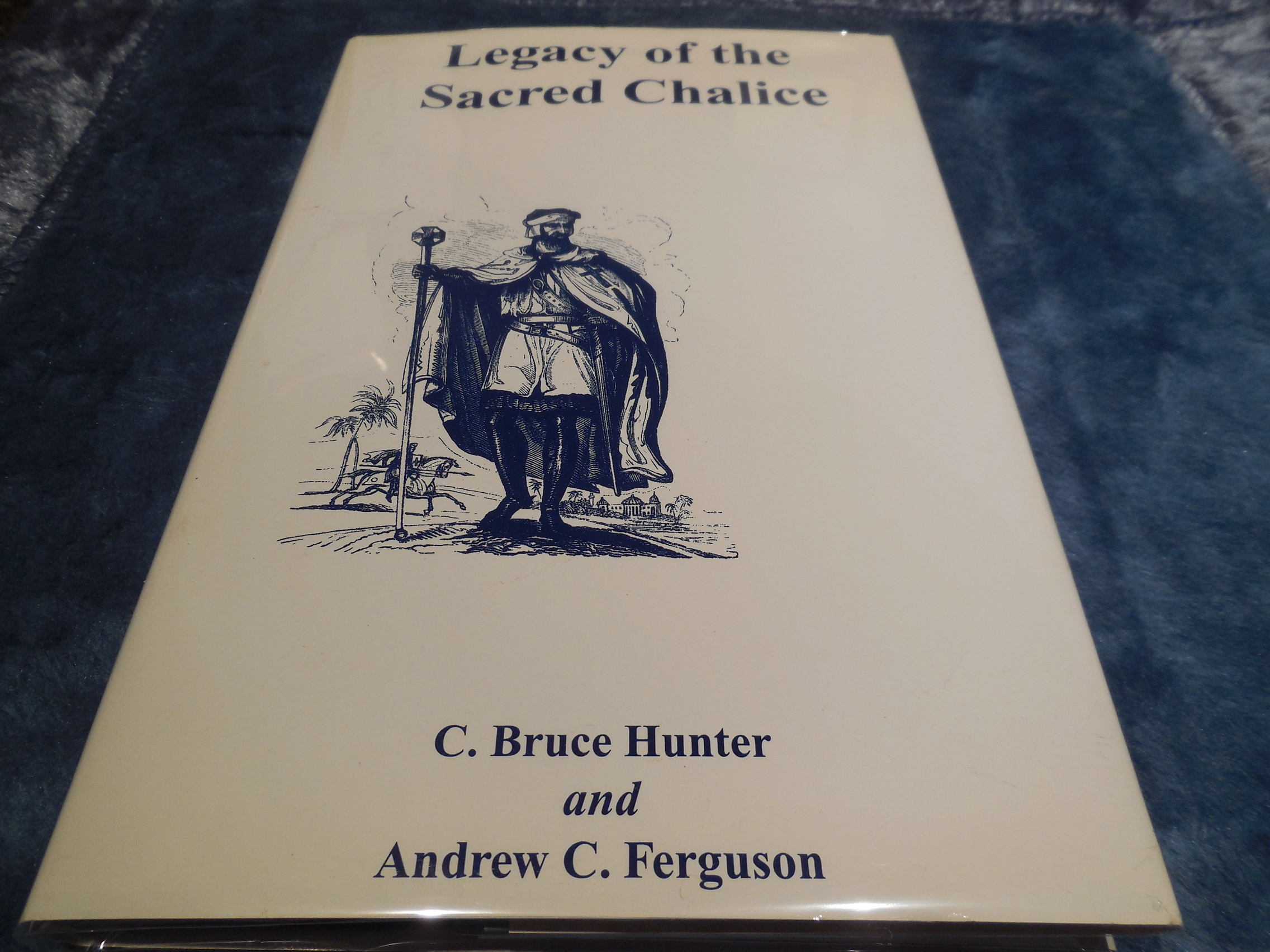 Image for Legacy of the Sacred Chalice - A Secret Vision Becomes a (Modern) Ritual
