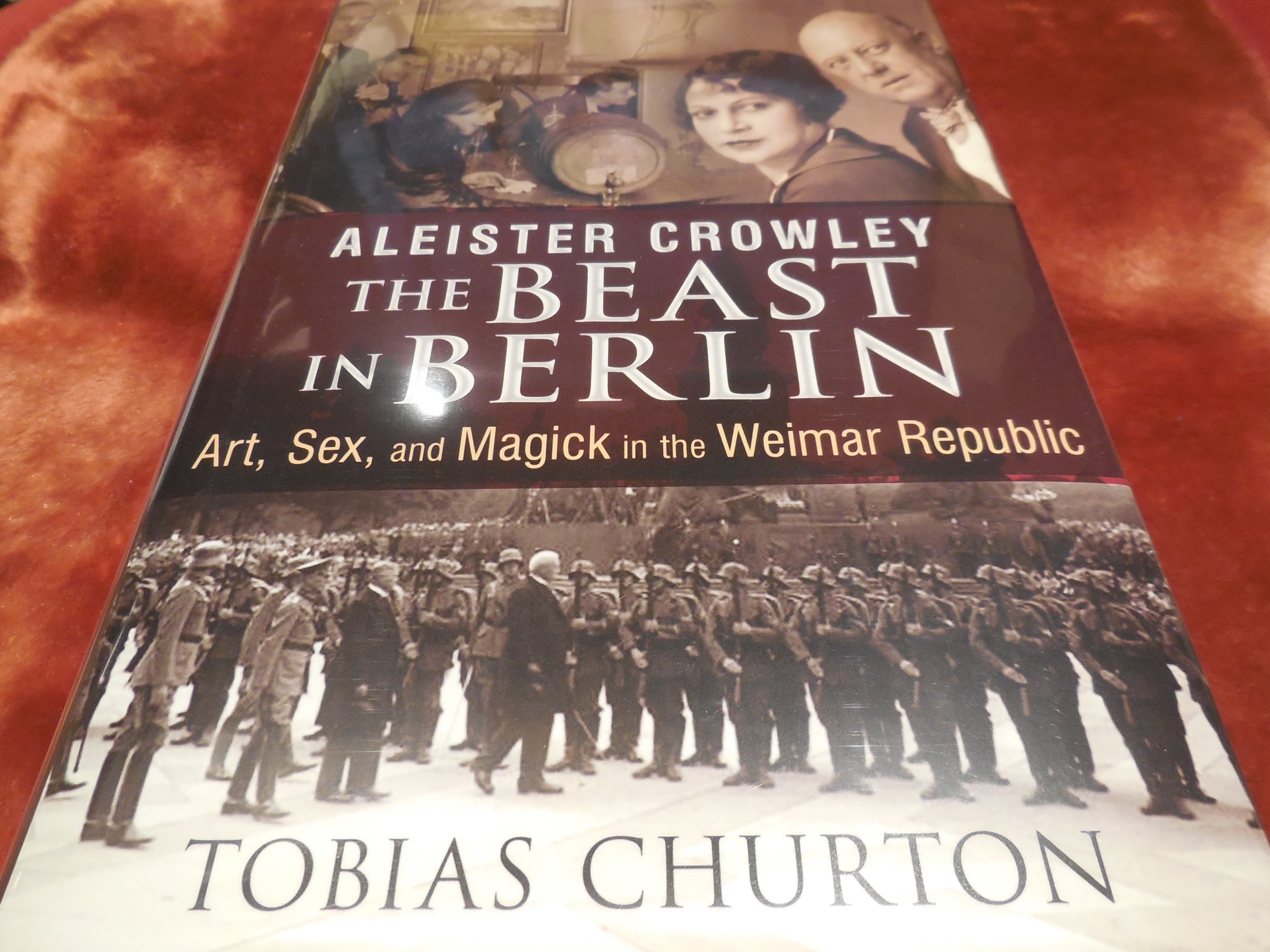 Image for Aleister Crowley, the Beast in Berlin: Art, Sex, and Magick in the Weimar Republic