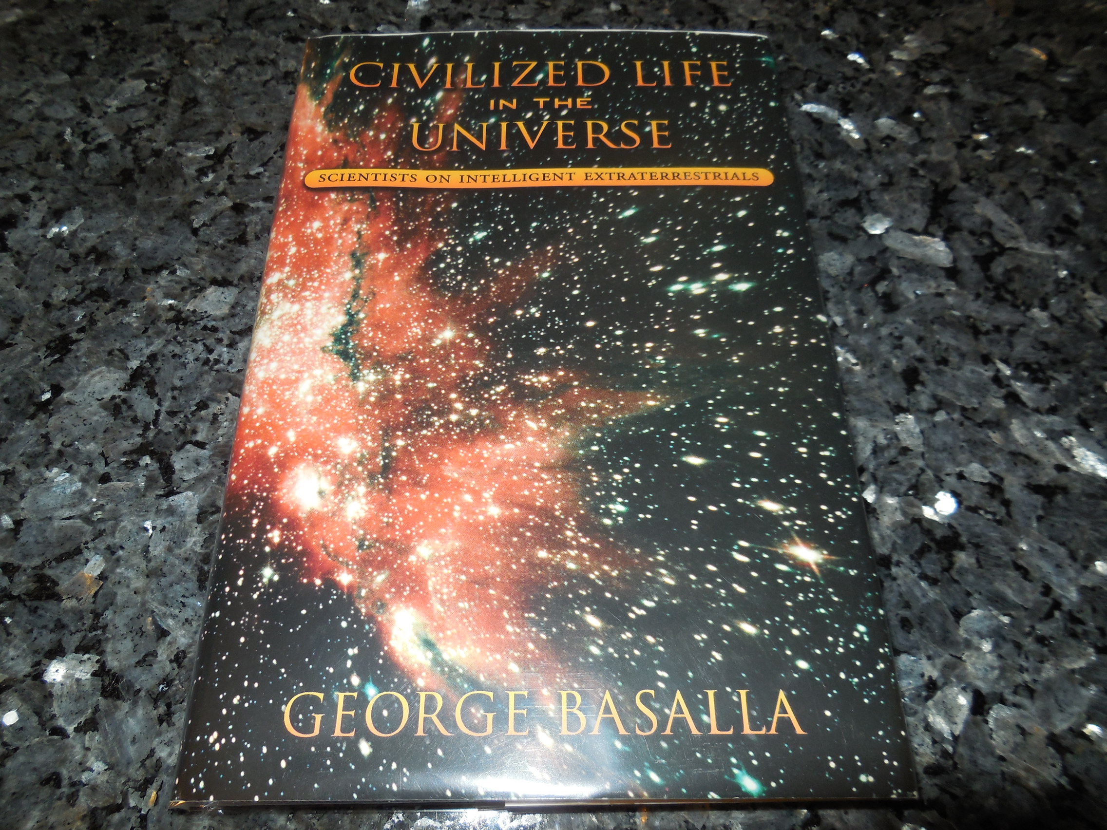 Image for Civilized Life in the Universe: Scientists on Intelligent Extraterrestrials