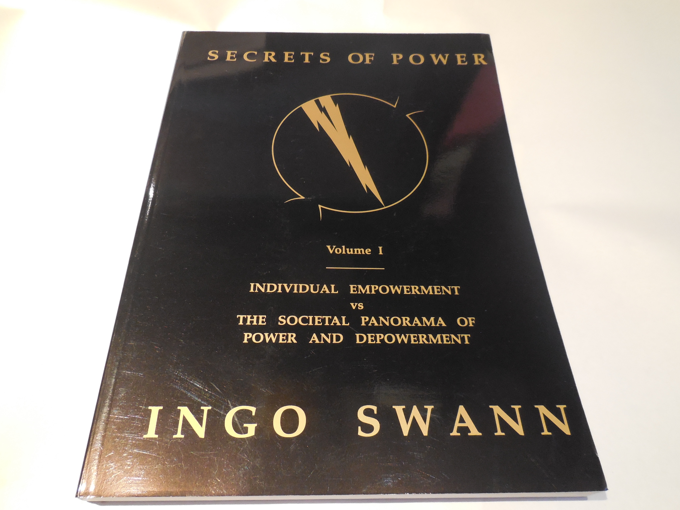 Image for Secrets of Power by Ingo Swan Vol. 1: Individual Empowerment vs the Societal Panorama of Power and Depowerment
