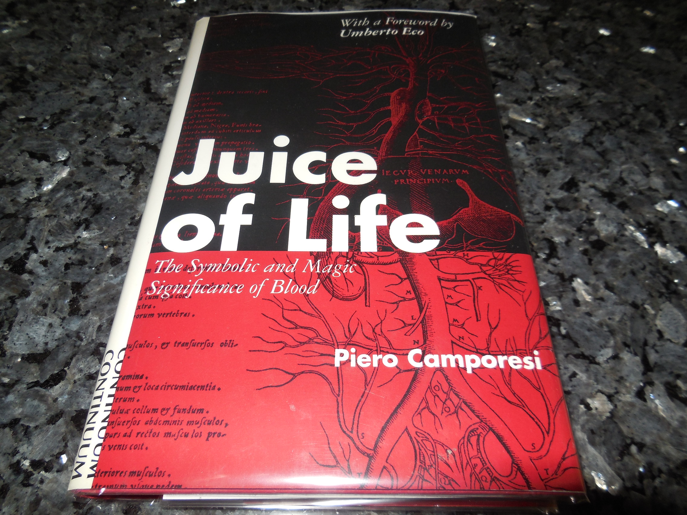 Image for Juice of Life: The Symbolic and Magic Significance of Blood