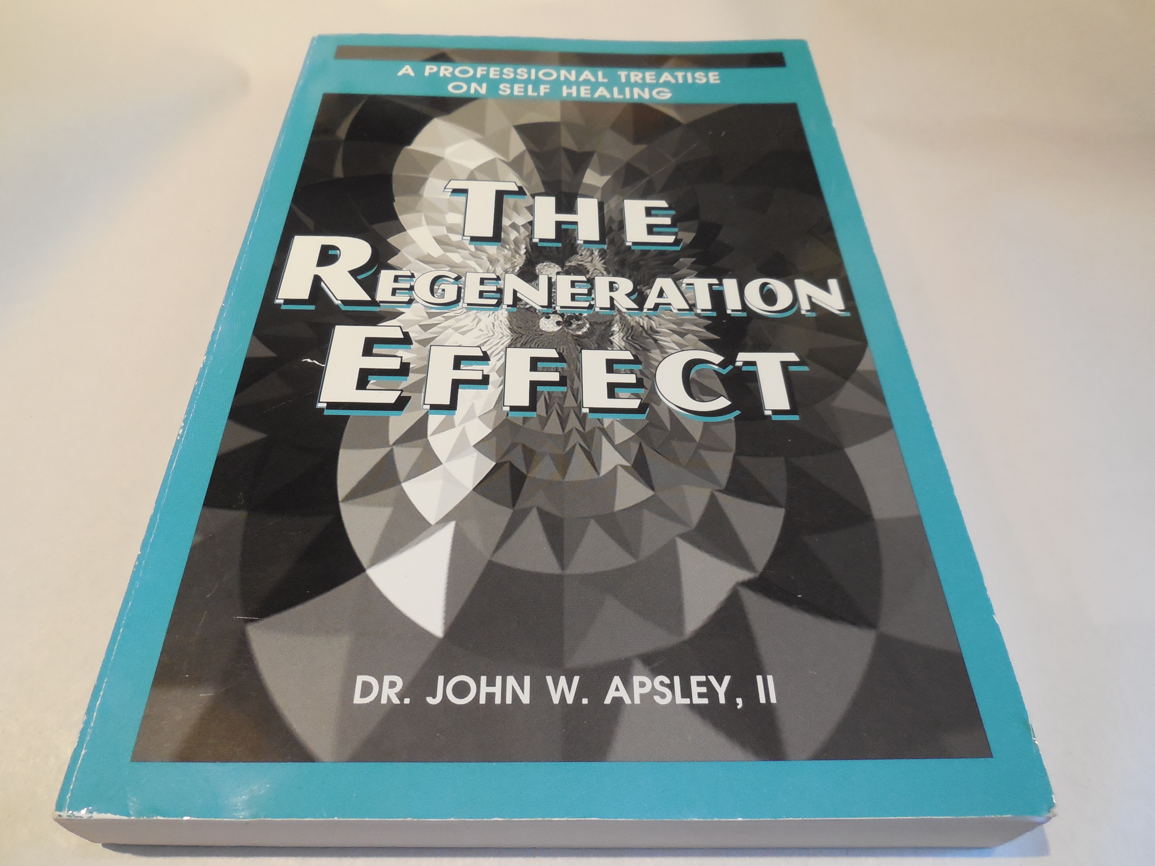 Image for The Regeneration Effect:  A Professional Treatise on Self Healing