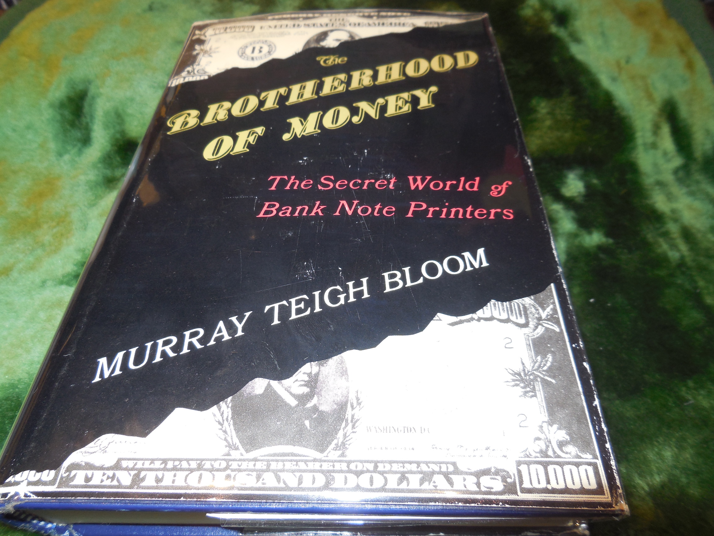 Image for The Brotherhood of Money: The Secret World of Bank Note Printers