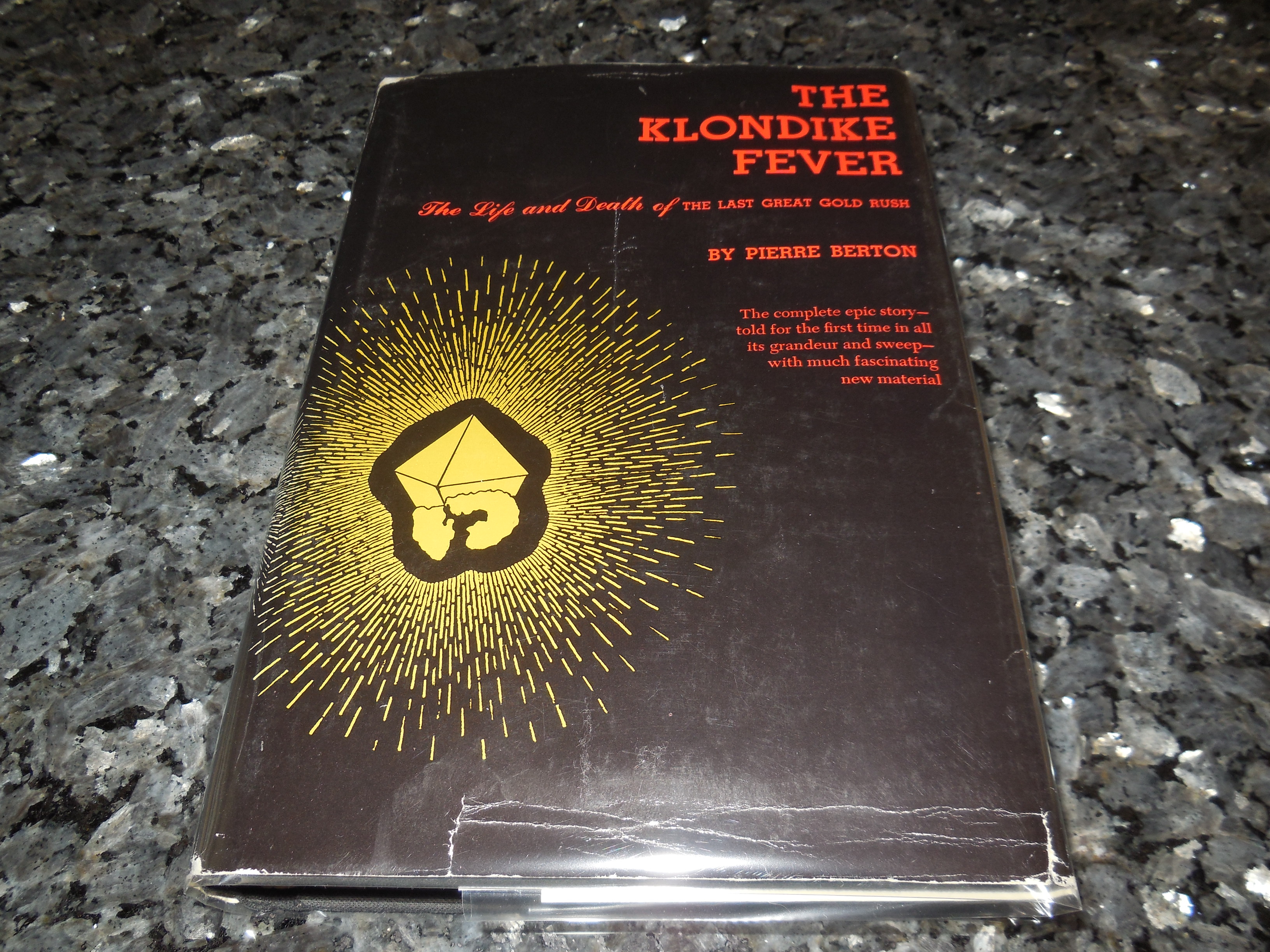 Image for The Klondike Fever - The Life and Death of the Last Great Gold Rush