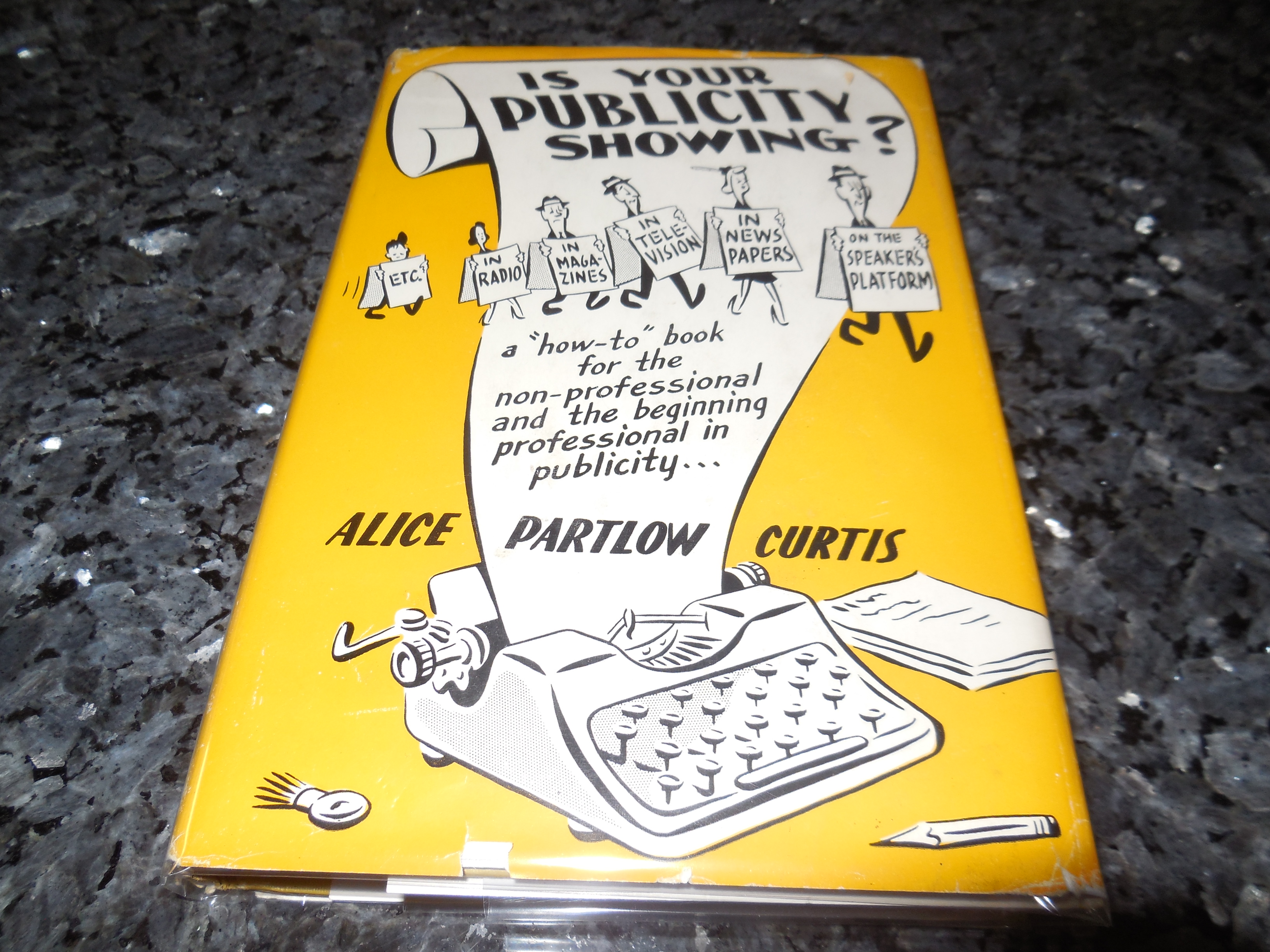 Image for Is Your Publicity Showing? A Handbook For the Nonprofessional Publicity Chairman