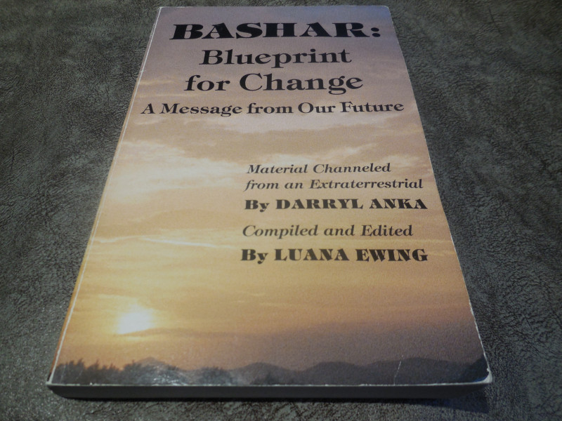Image for Bashar: Blueprint for Change : A Message from Our Future