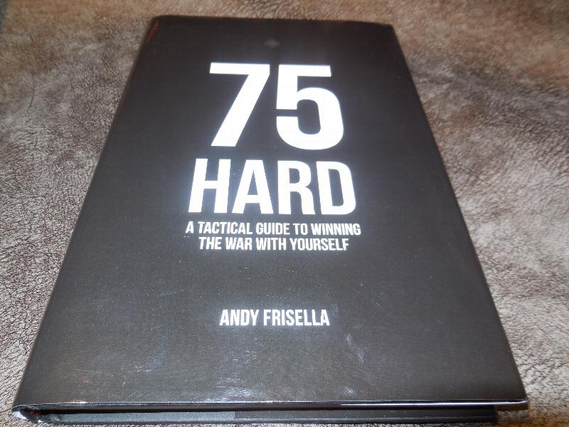 Image for 75 Hard: A Tactical Guide To Winning The War With Yourself