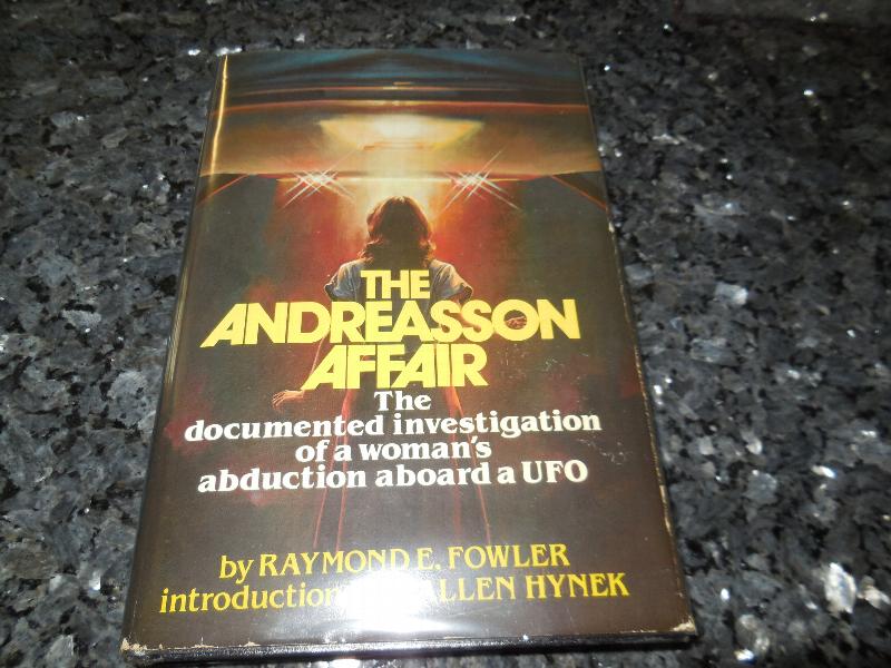 Image for The Andreasson Affair: The Documented Investigation of a Woman's Abduction Aboard a UFO