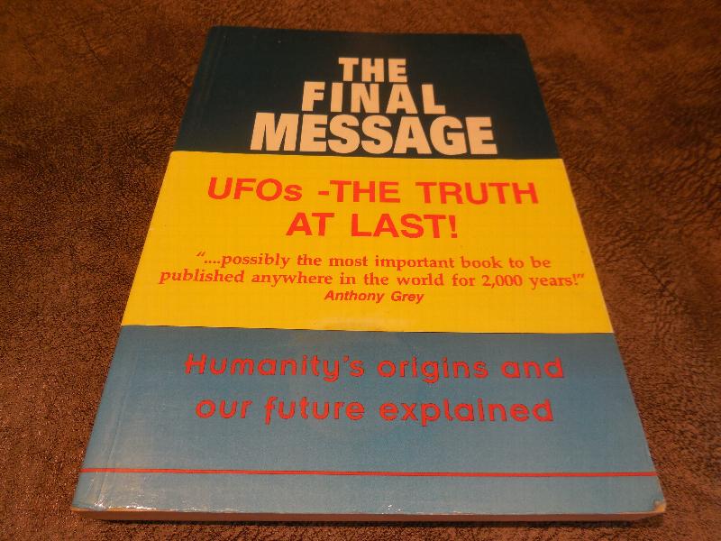 Image for The Final Message: Humanity's Origins and Our Future Explained