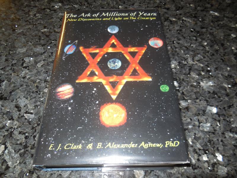 Image for The Ark of Millions of Years: New Discoveries and Light on the Creation