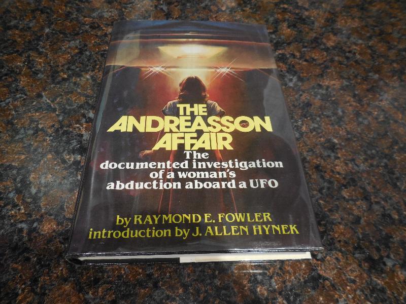 Image for The Andreasson Affair: The Documented Investigation of a Woman's Abduction Aboard a UFO