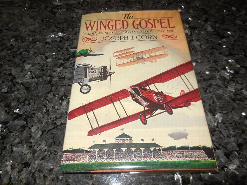 Image for The Winged Gospel: America's Romance with Aviation, 1900-1950