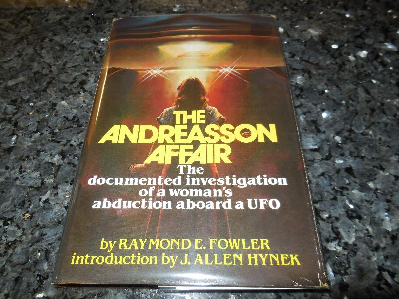 Image for The Andreasson Affair: The Documented Investigation of a Woman's Abduction Aboard a UFO