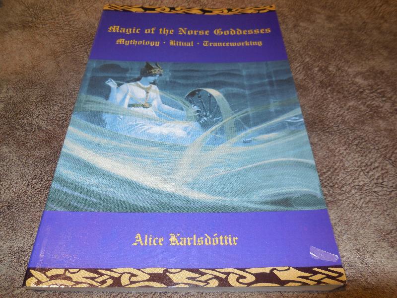 Image for Magic of the Norse Goddesses: Mythology, Ritual, Tranceworking