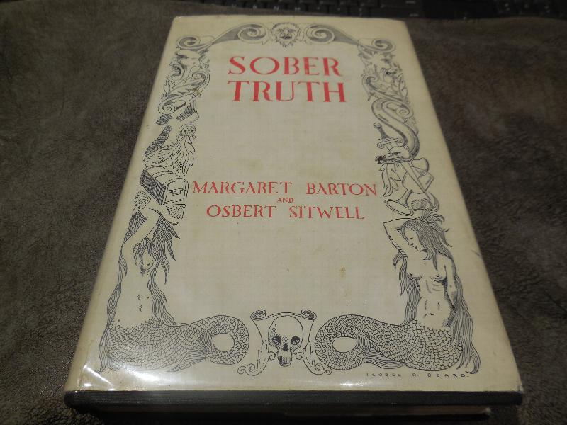 Image for Sober Truth - A Collection of Nineteenth-Century Episodes Fantastic, Grotesque and Mysterious