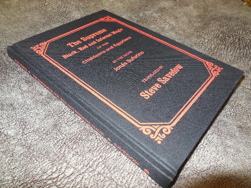 Image for The Supreme Black, Red, and Inernal Magic of the Chaldeans and Egyptians