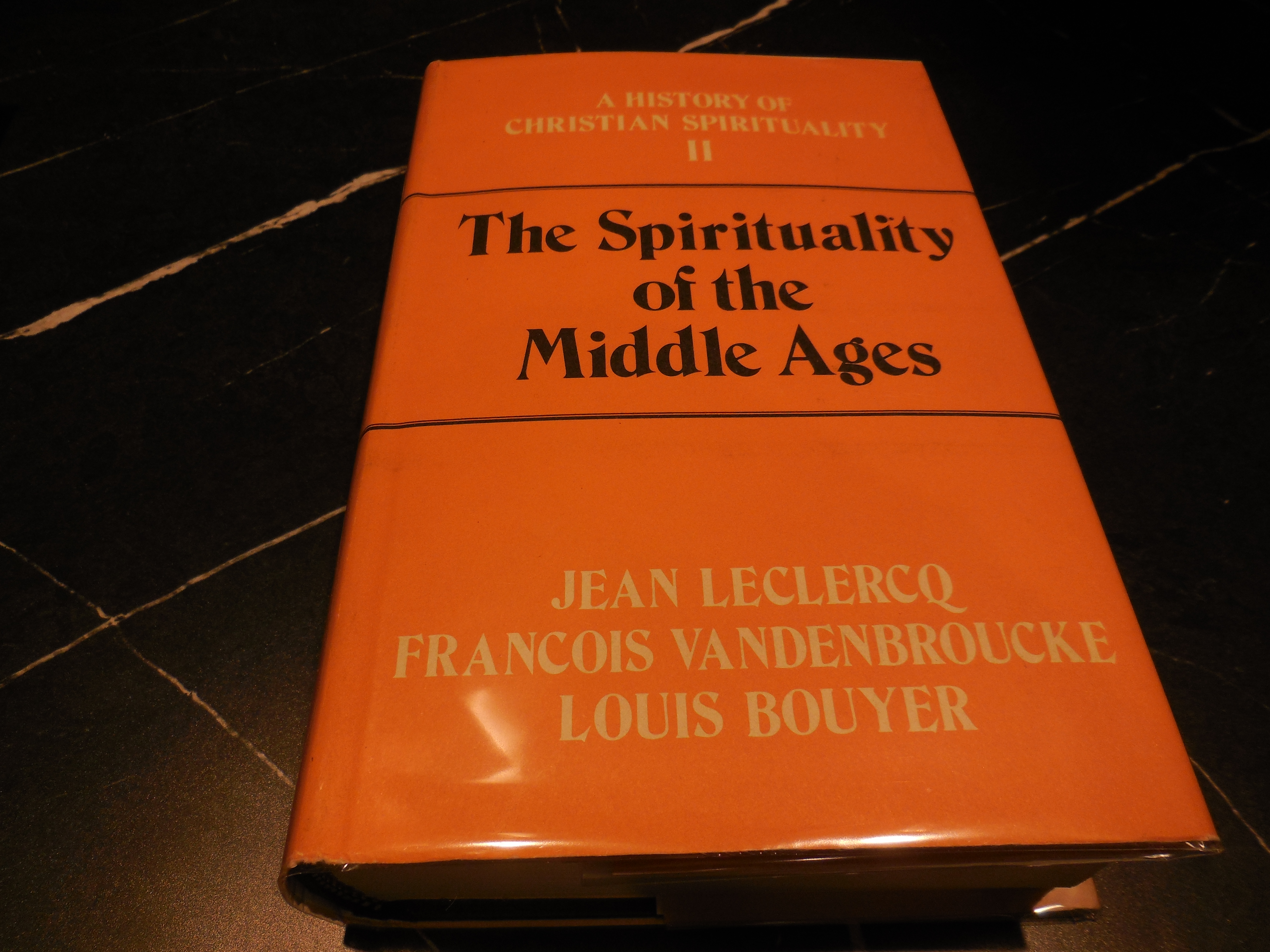 Spirituality of the Middle Ages: 002 (A History of Christian Spirituality, Volume II)
