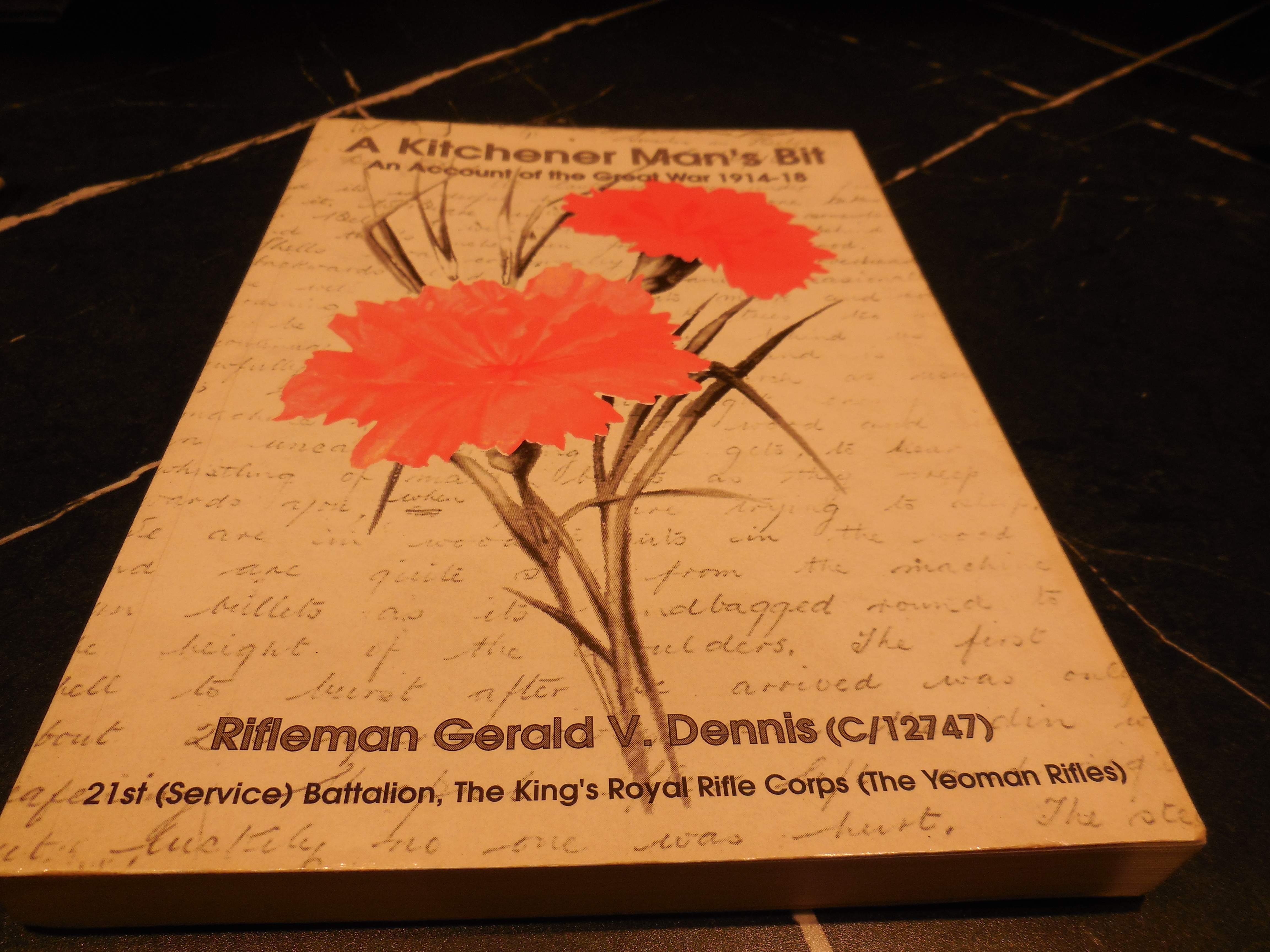A Kitchener Man's Bit - An Account of the Great War 1914-18