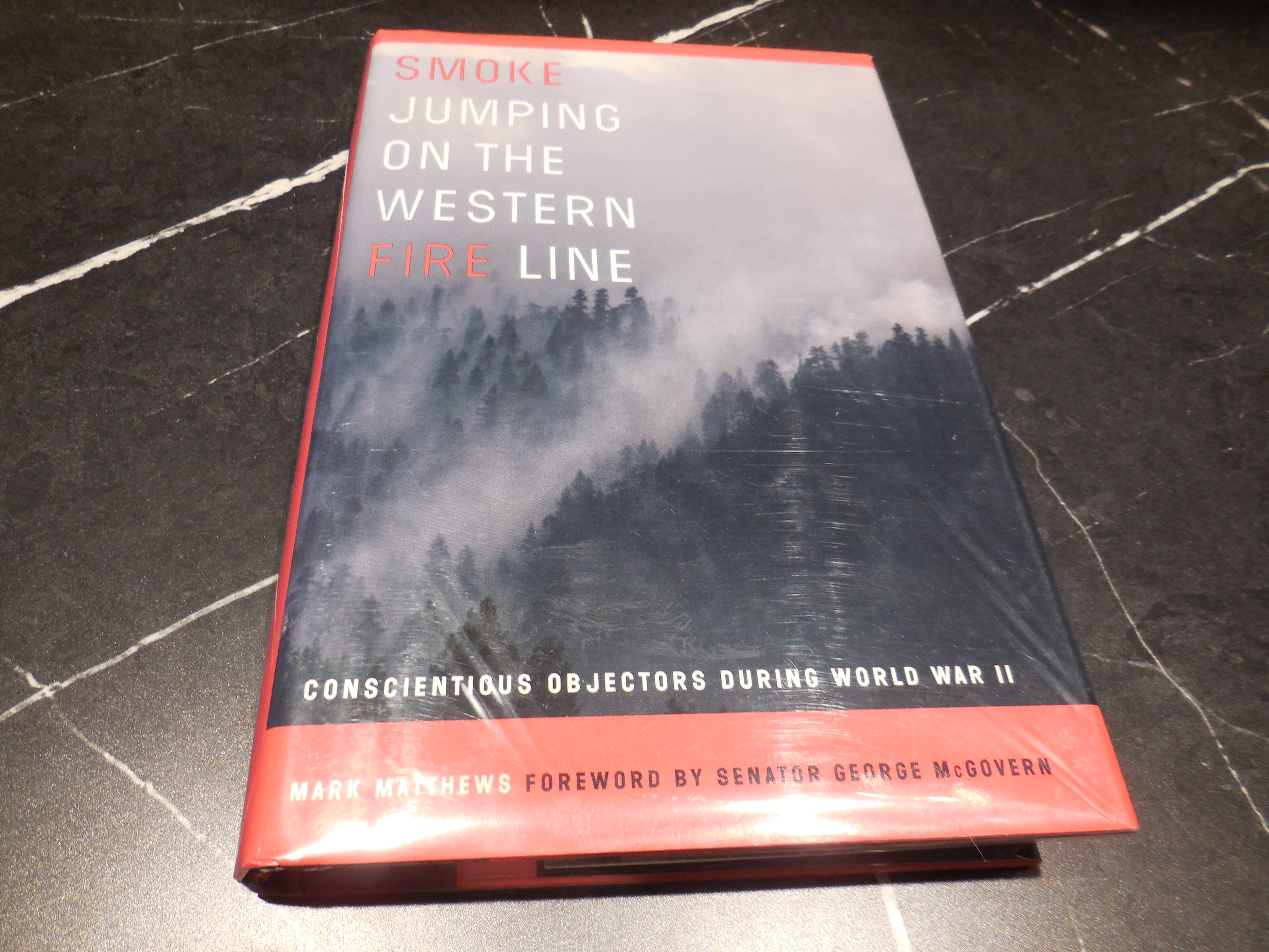 Smoke Jumping on the Western Fire Line: Conscientious Objectors During World War II