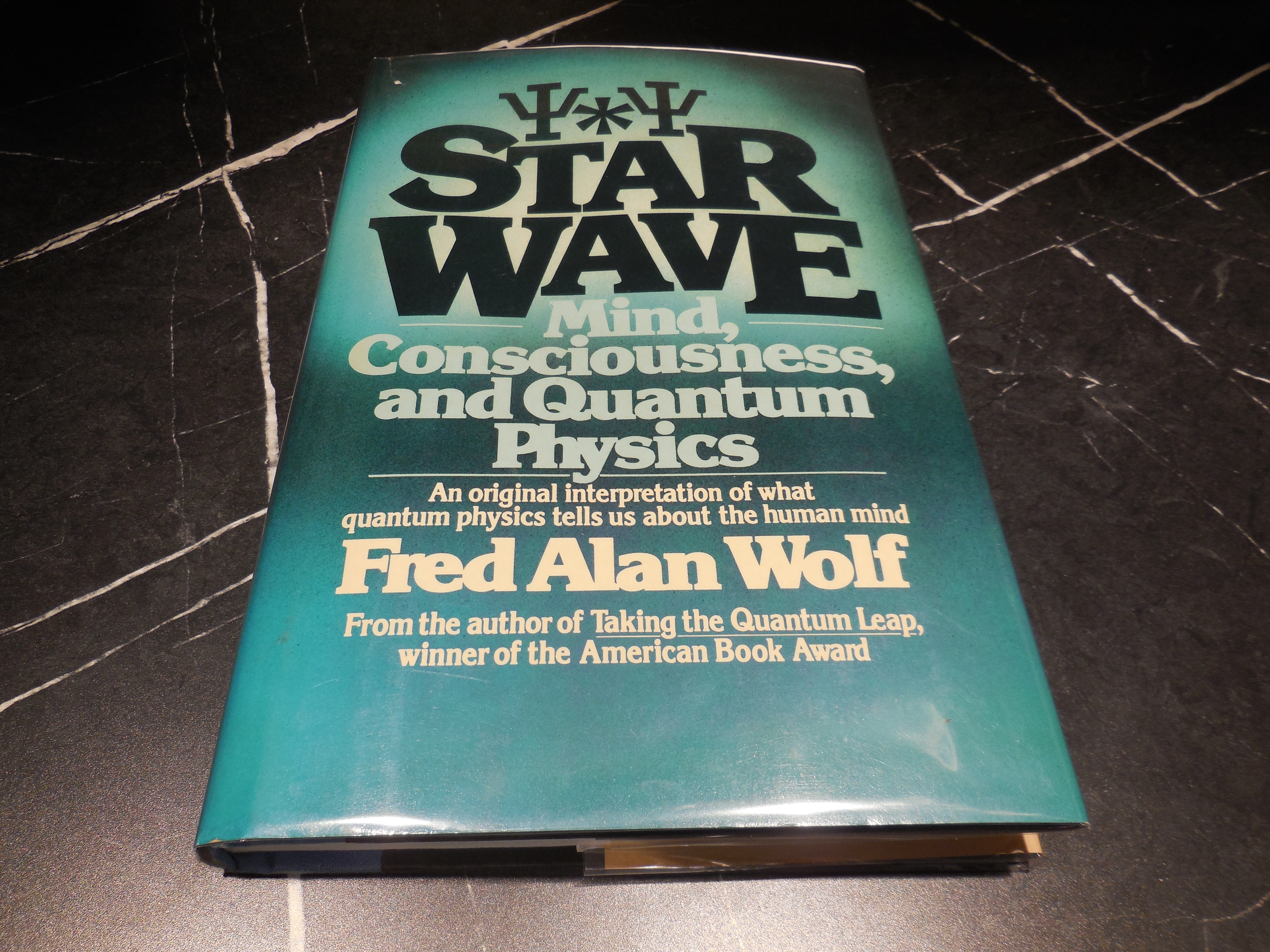 Star Wave: Mind, Consciousness and Quantum Physics