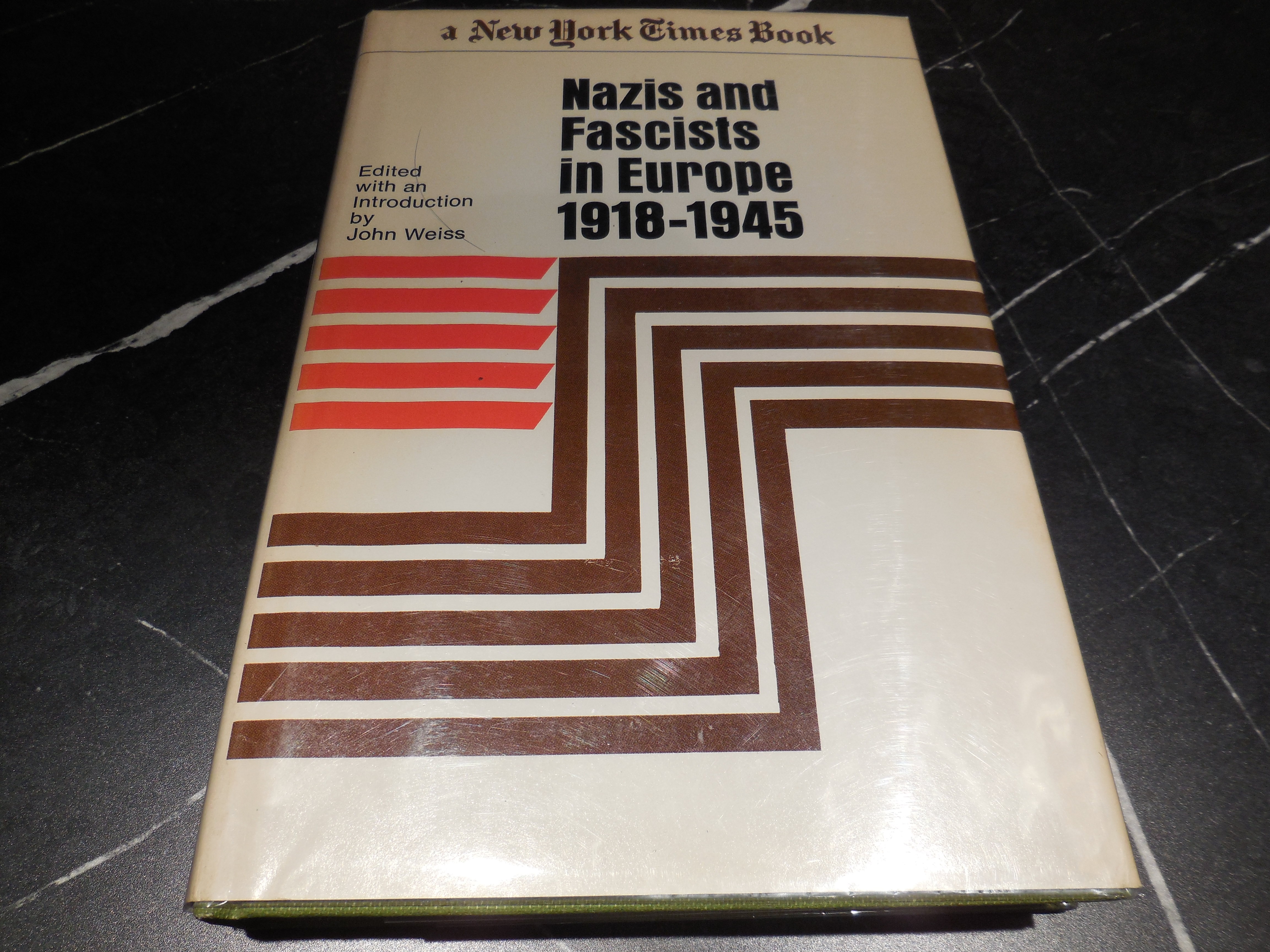 Nazis and Fascists in Europe, 1918-1945