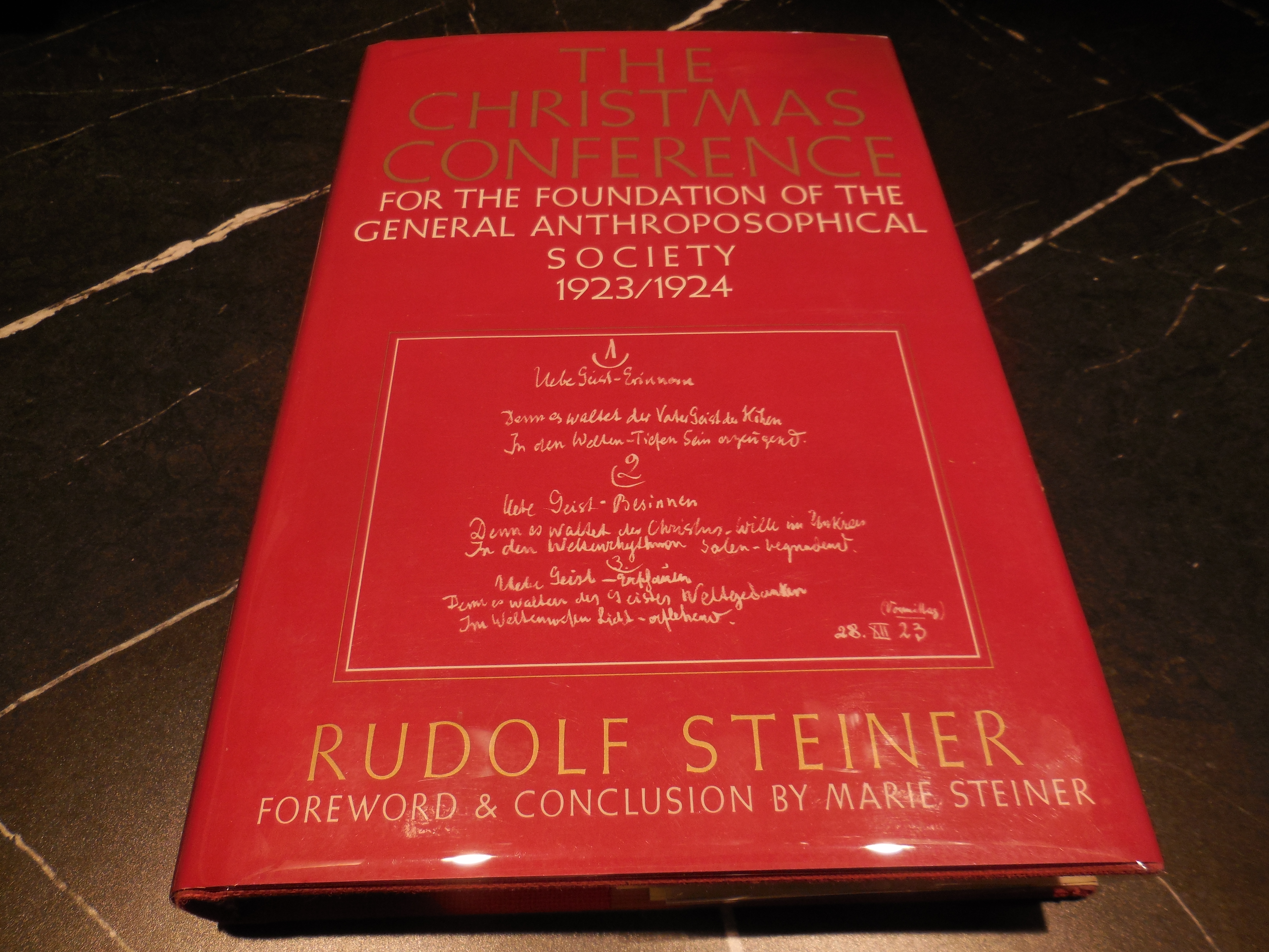 The Christmas Conference for the Foundation of the General Anthroposophical Society 1923-1924