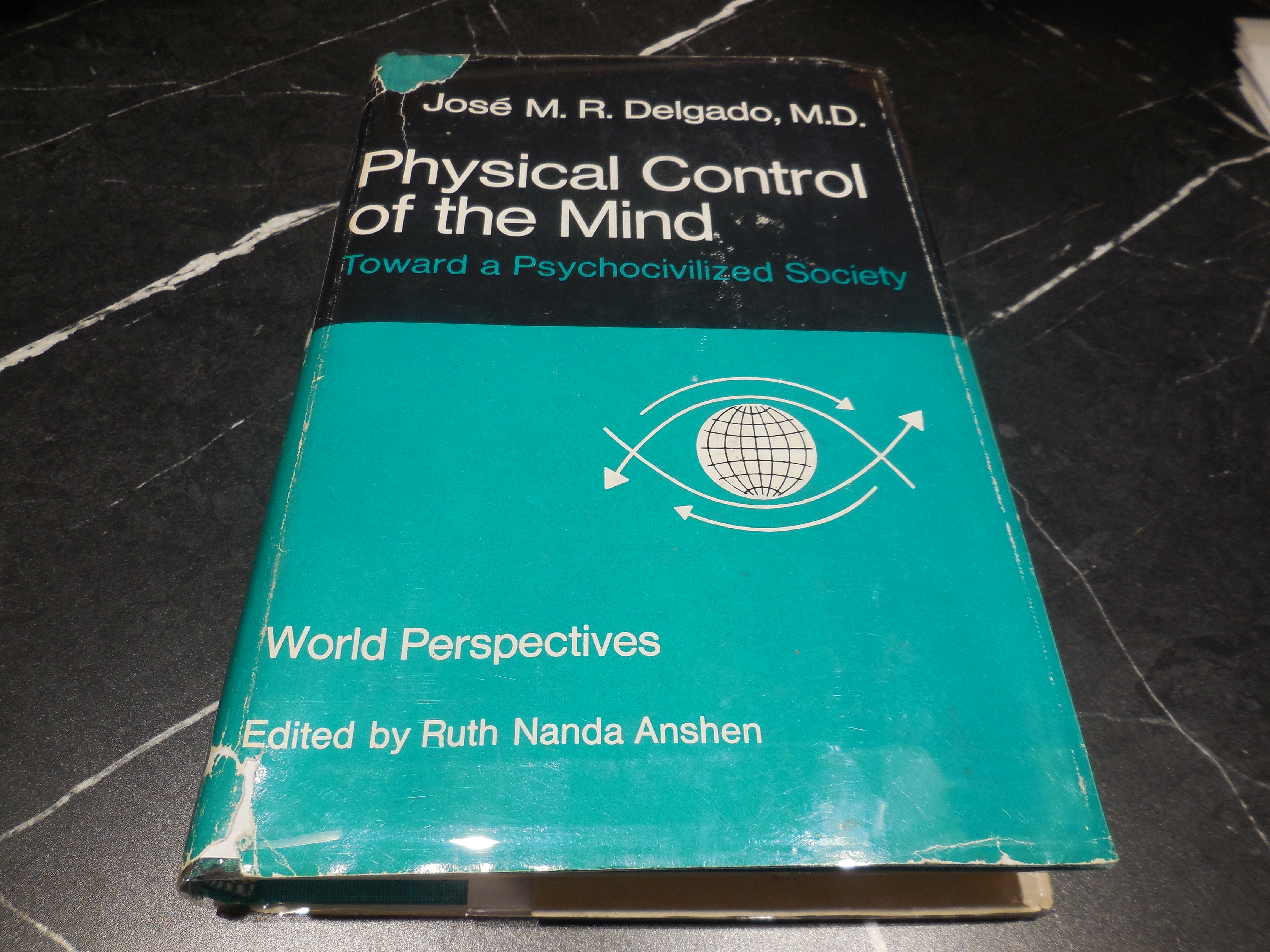 Physical Control of the Mind - Toward a Psychocivilized Society