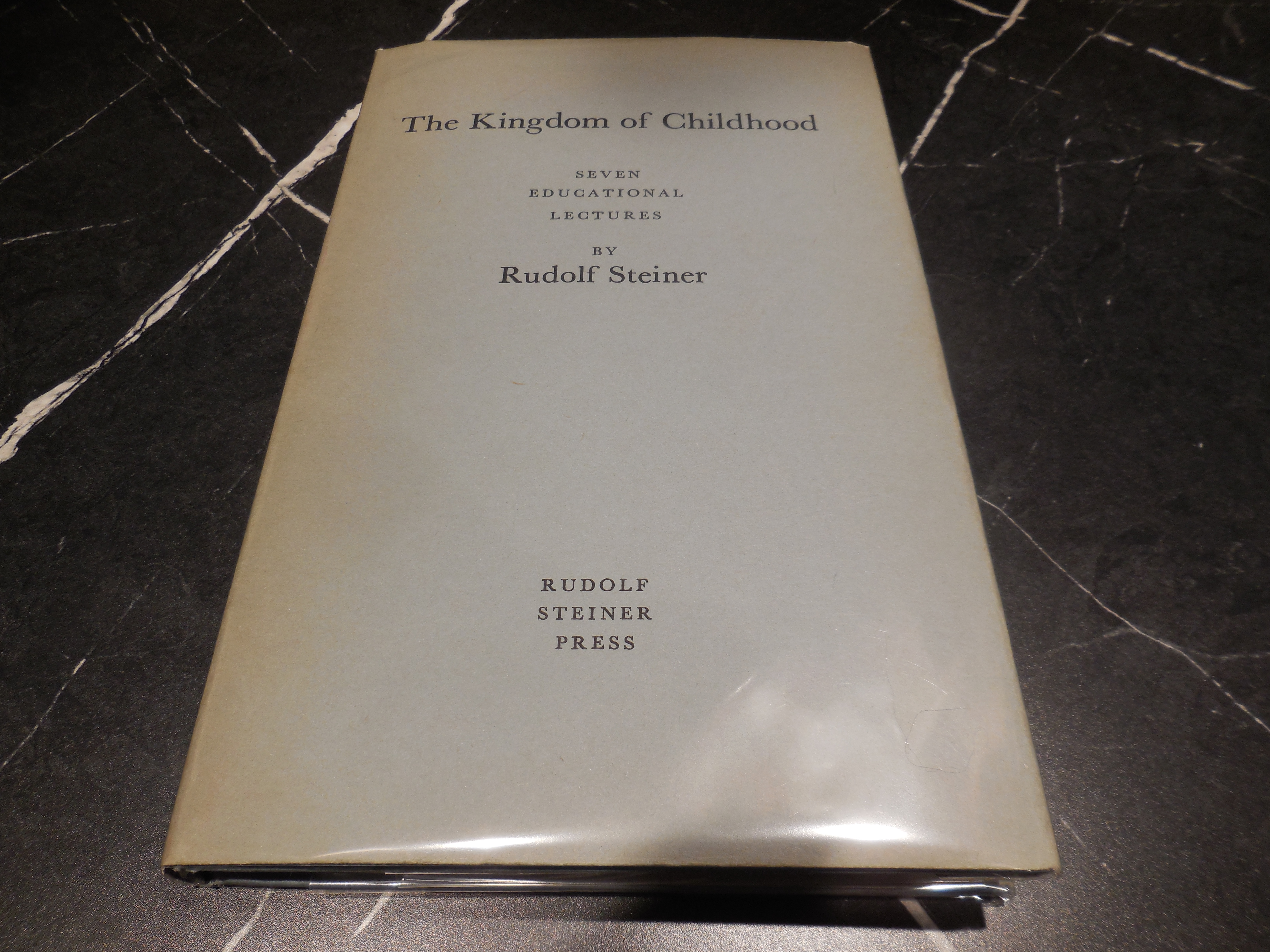 The Kingdom of Childhood - Seven Educational Lectures