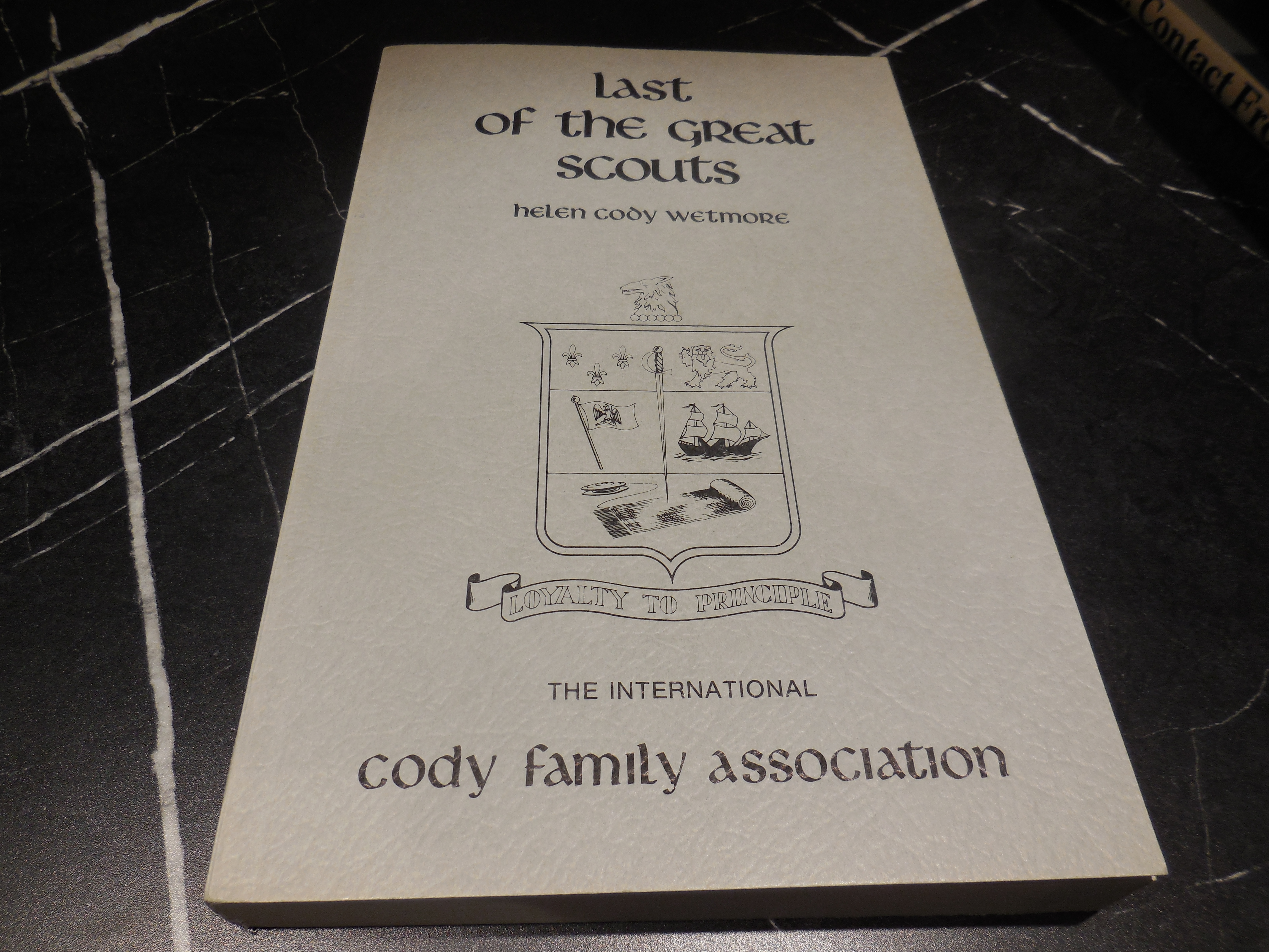 Last of the Great Scouts - The Life Story of Col. William F. Cody 