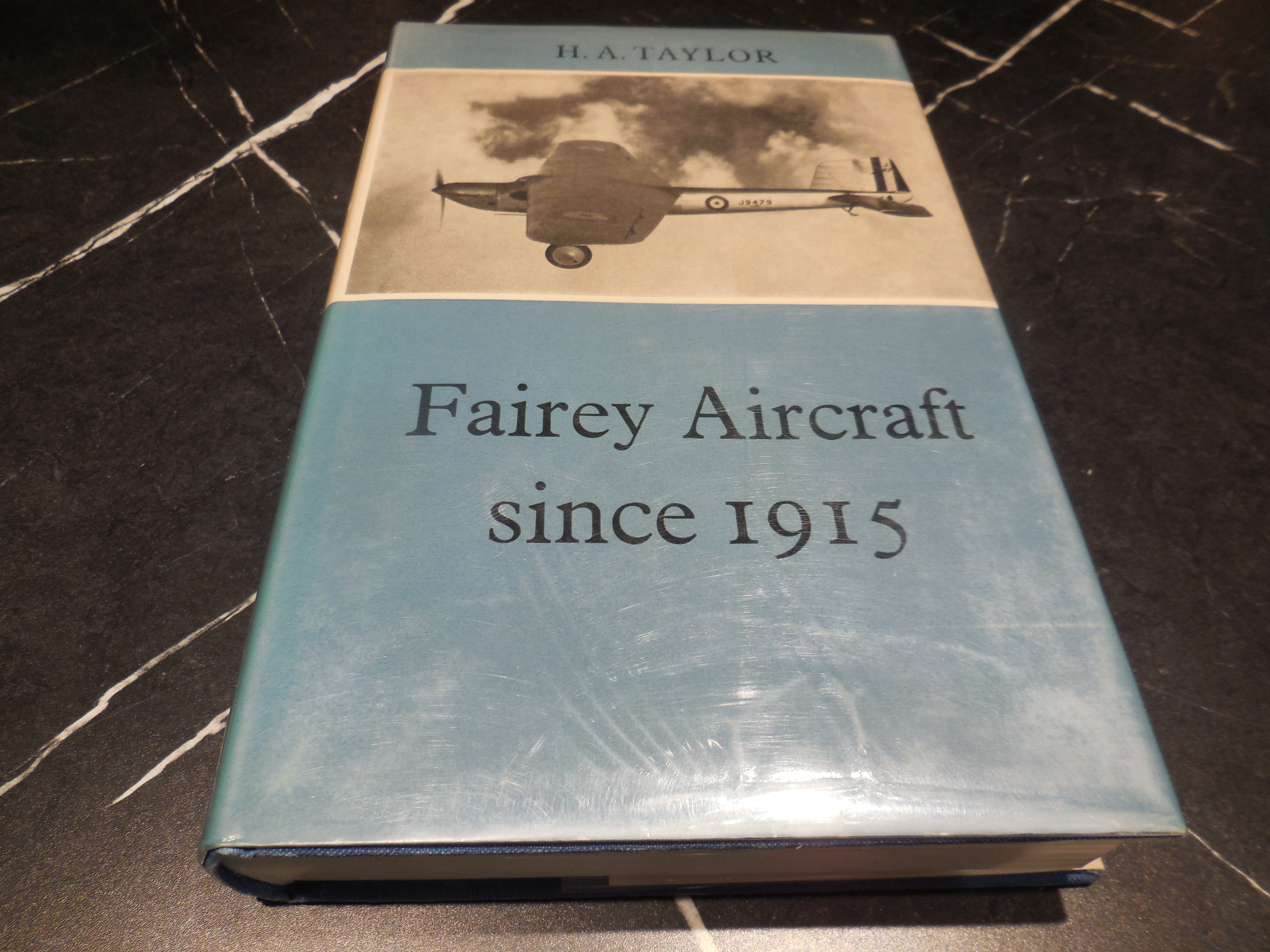 Fairey Aircraft since 1915