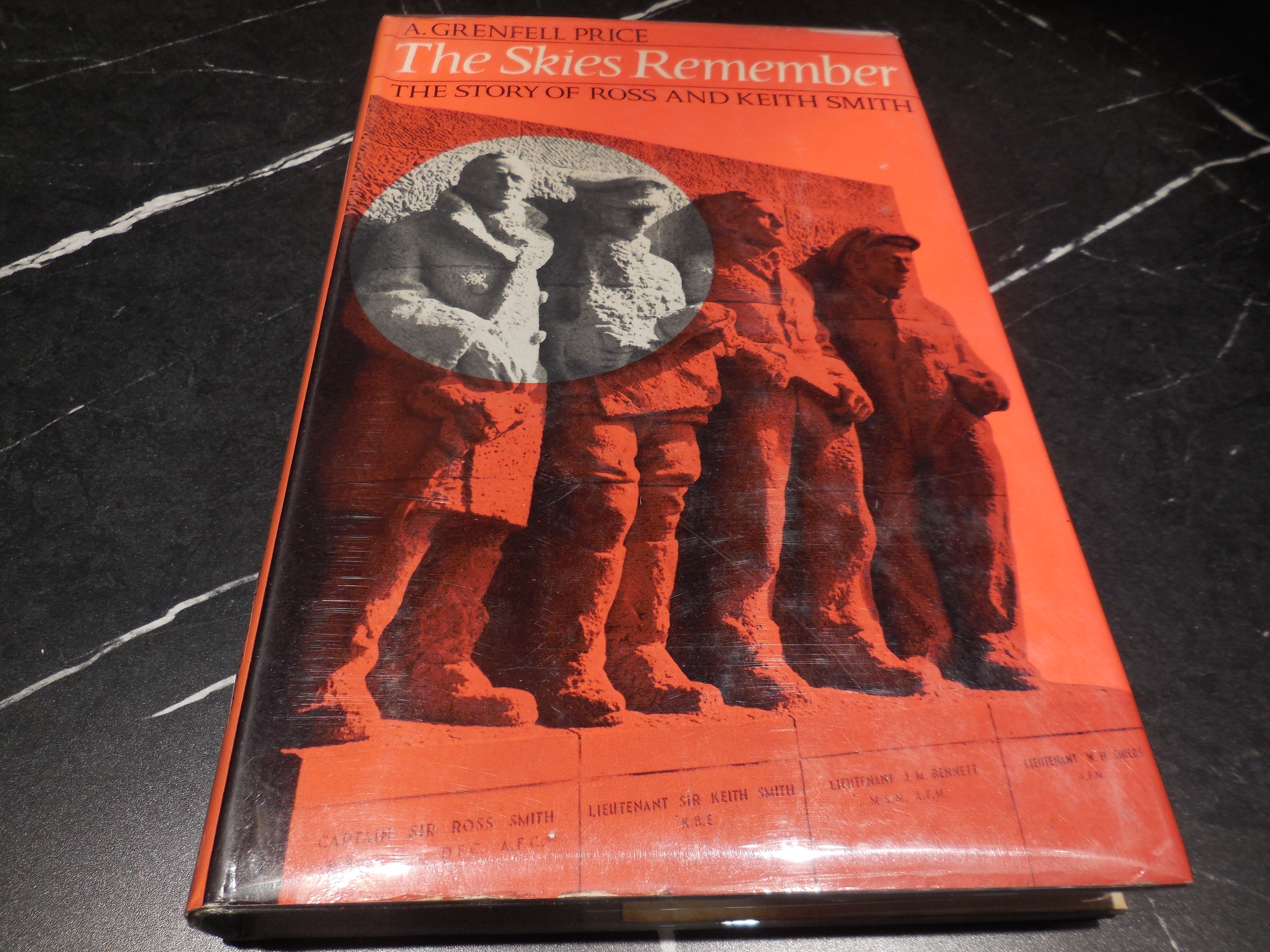 The Skies Remember;: The Story of Ross and Keith Smith