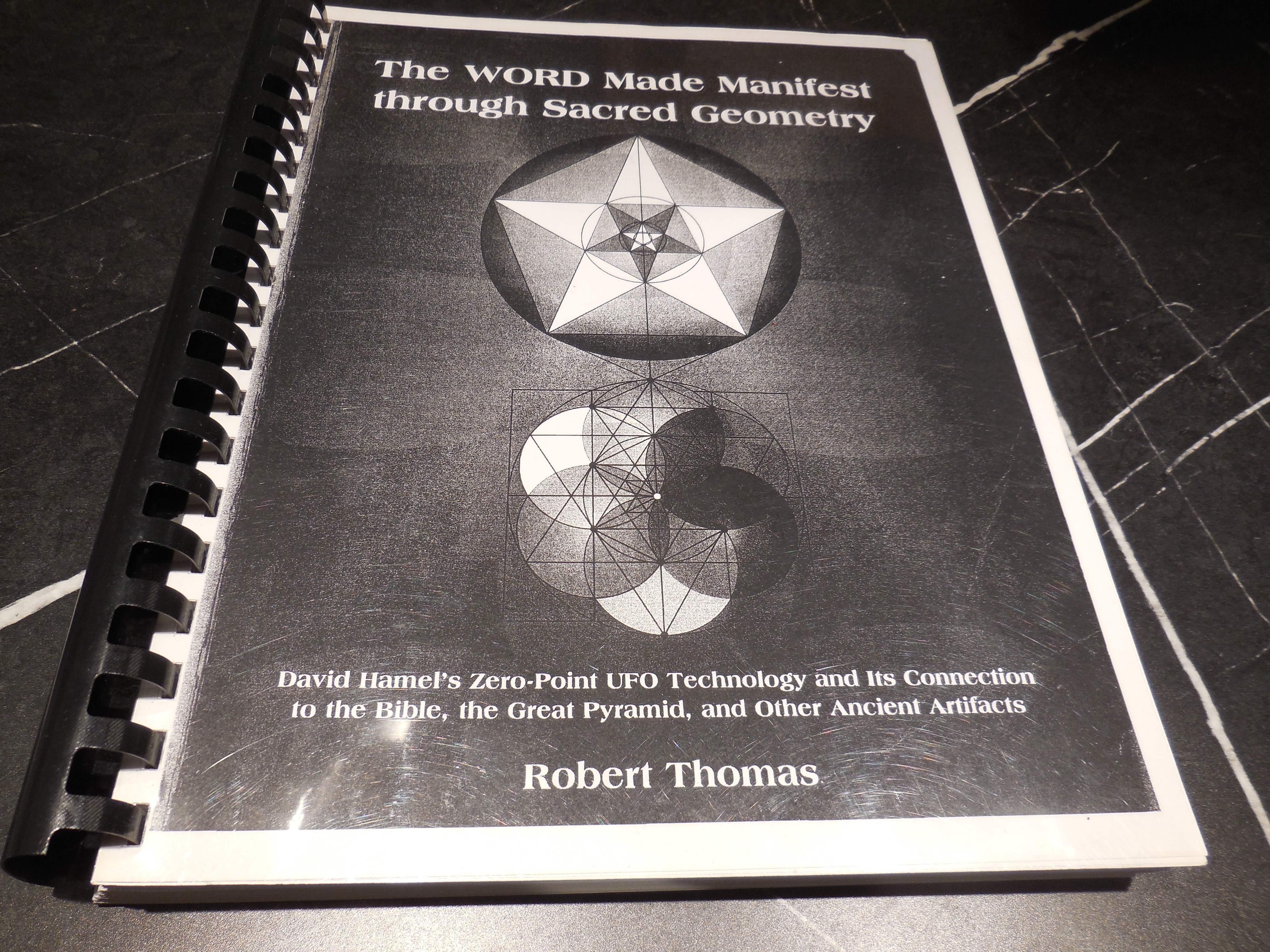 The Word Made Manifest through Sacred Geometry - David Hamel's Zero-Point UFO Technology and It's Connection to the Bible.
