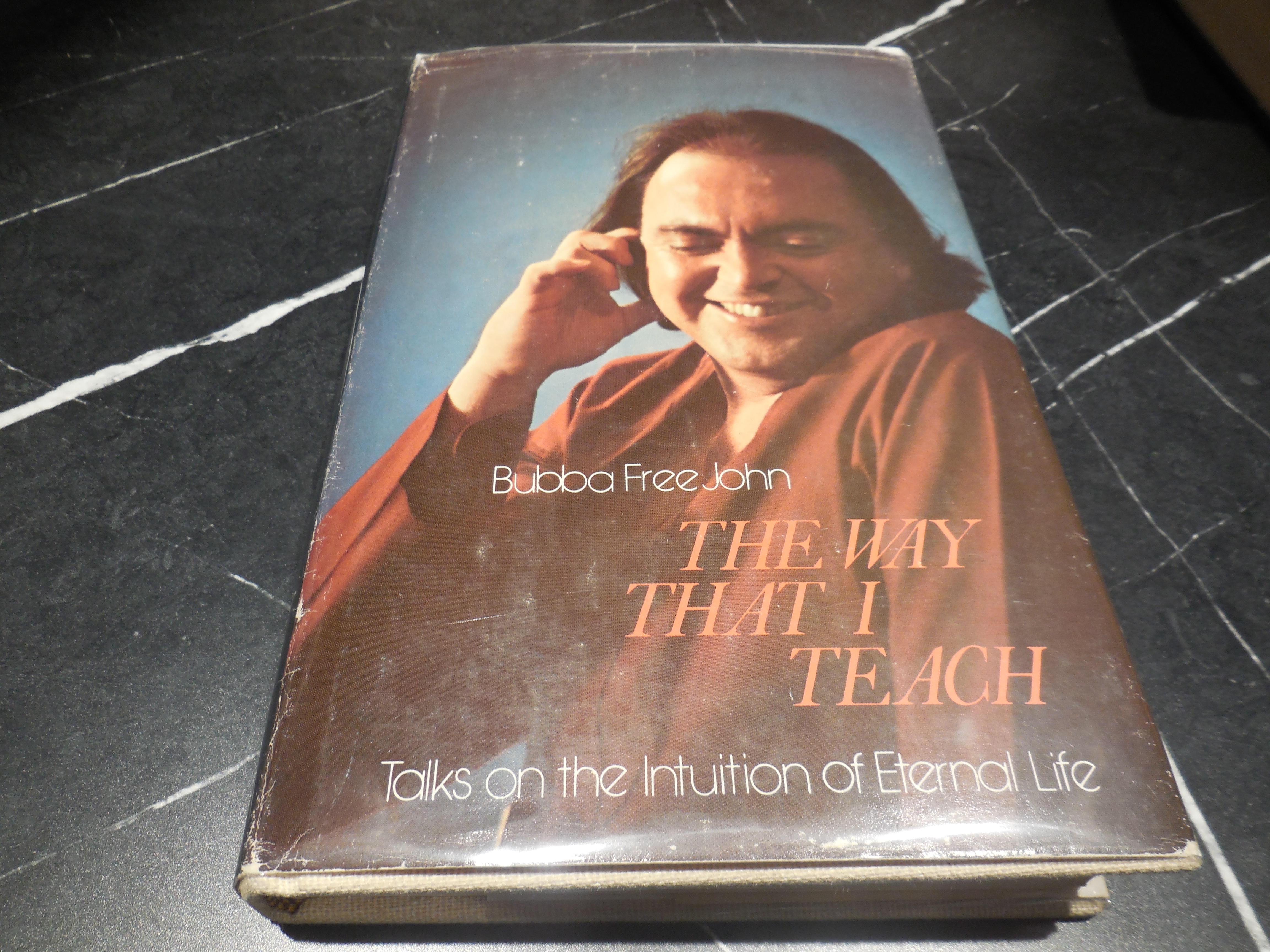 The Way That I Teach: Talks on the Intuition of Eternal Life