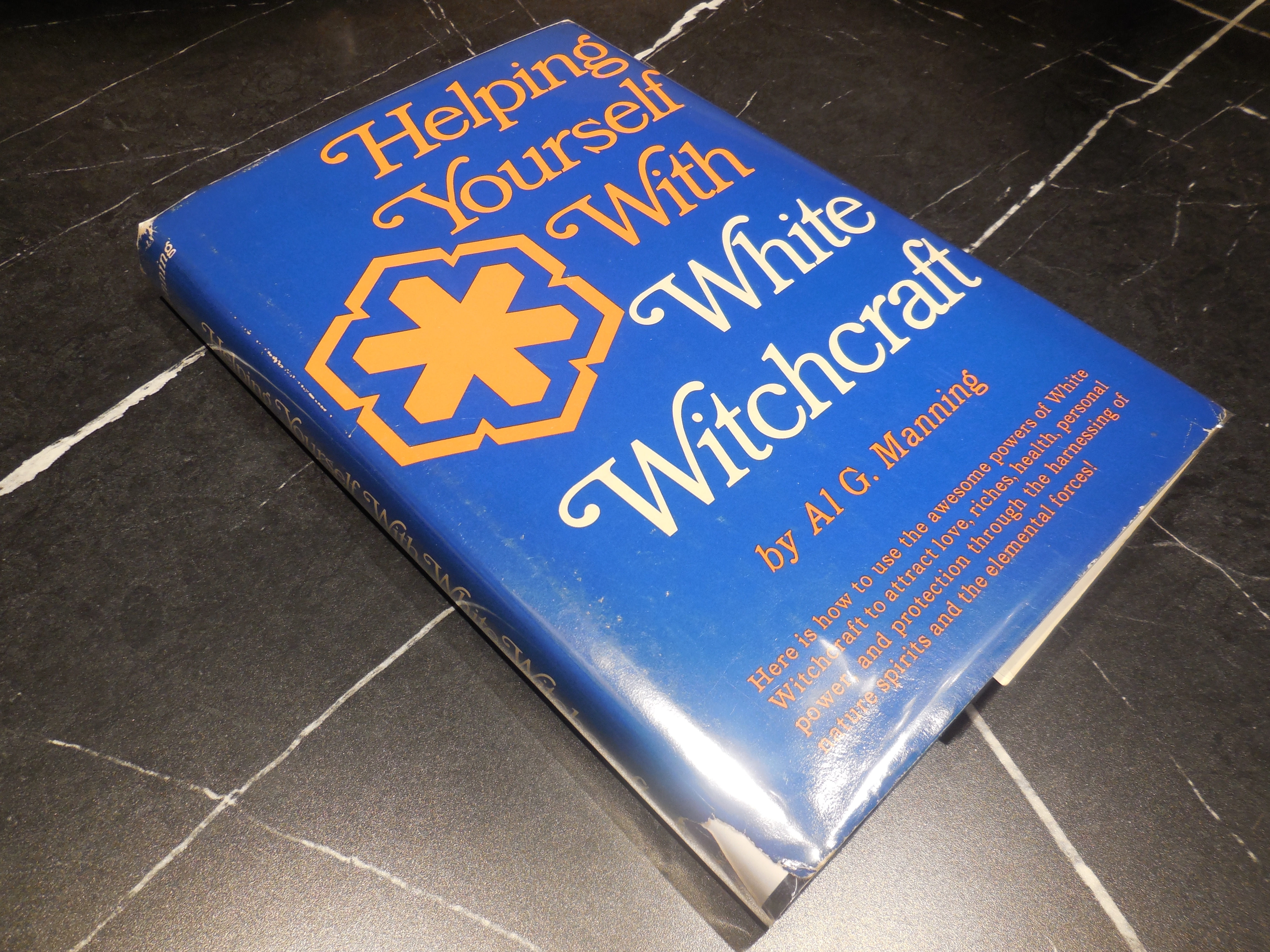 Helping Yourself With White Witchcraft (1st Edition)
