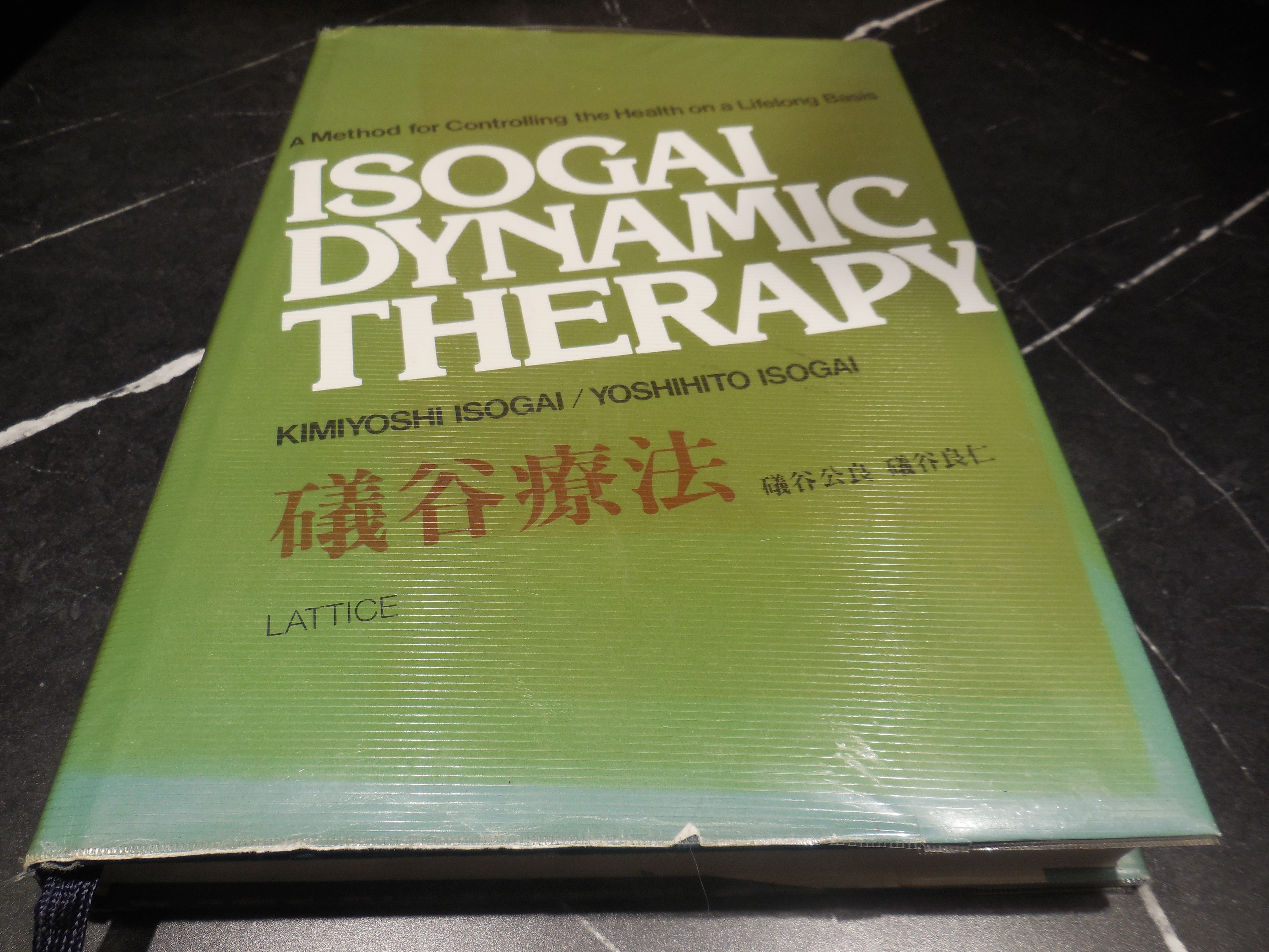 Isogai Dynamic Therapy - A Method for Controlling the Health on a Lifelong Basis
