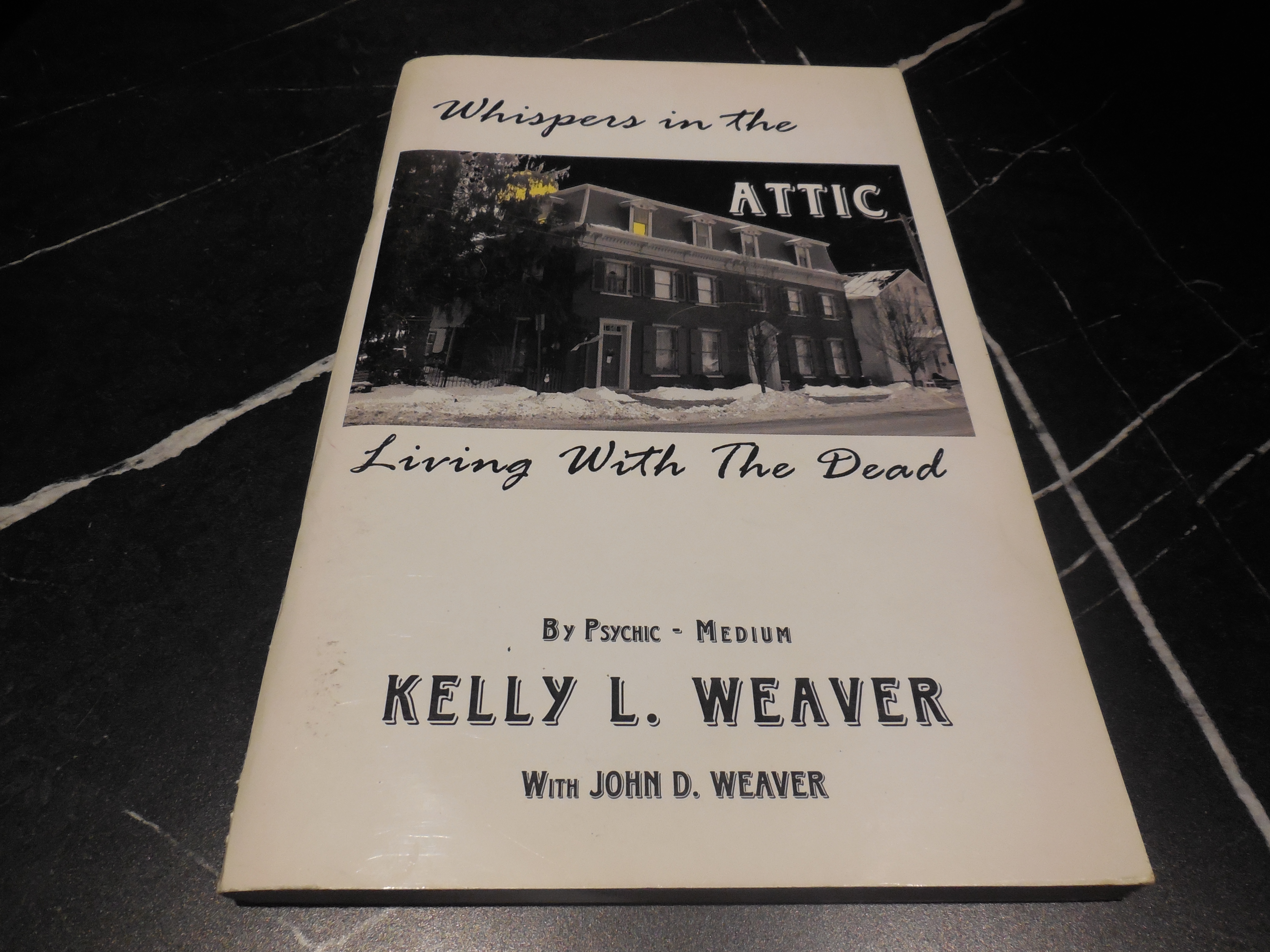 Whispers in the Attic: Living with the Dead