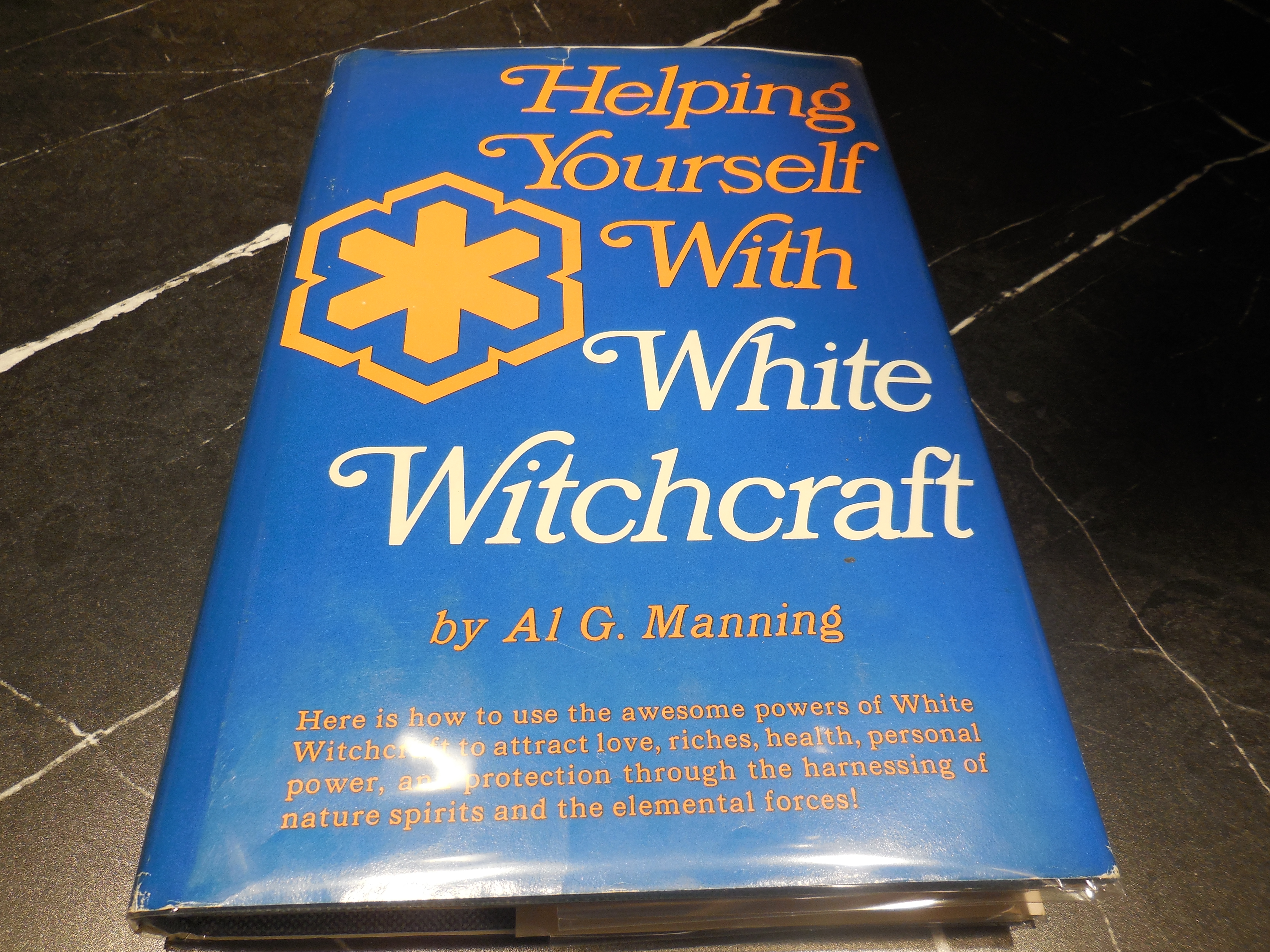 Helping Yourself With White Witchcraft (1st Edition)
