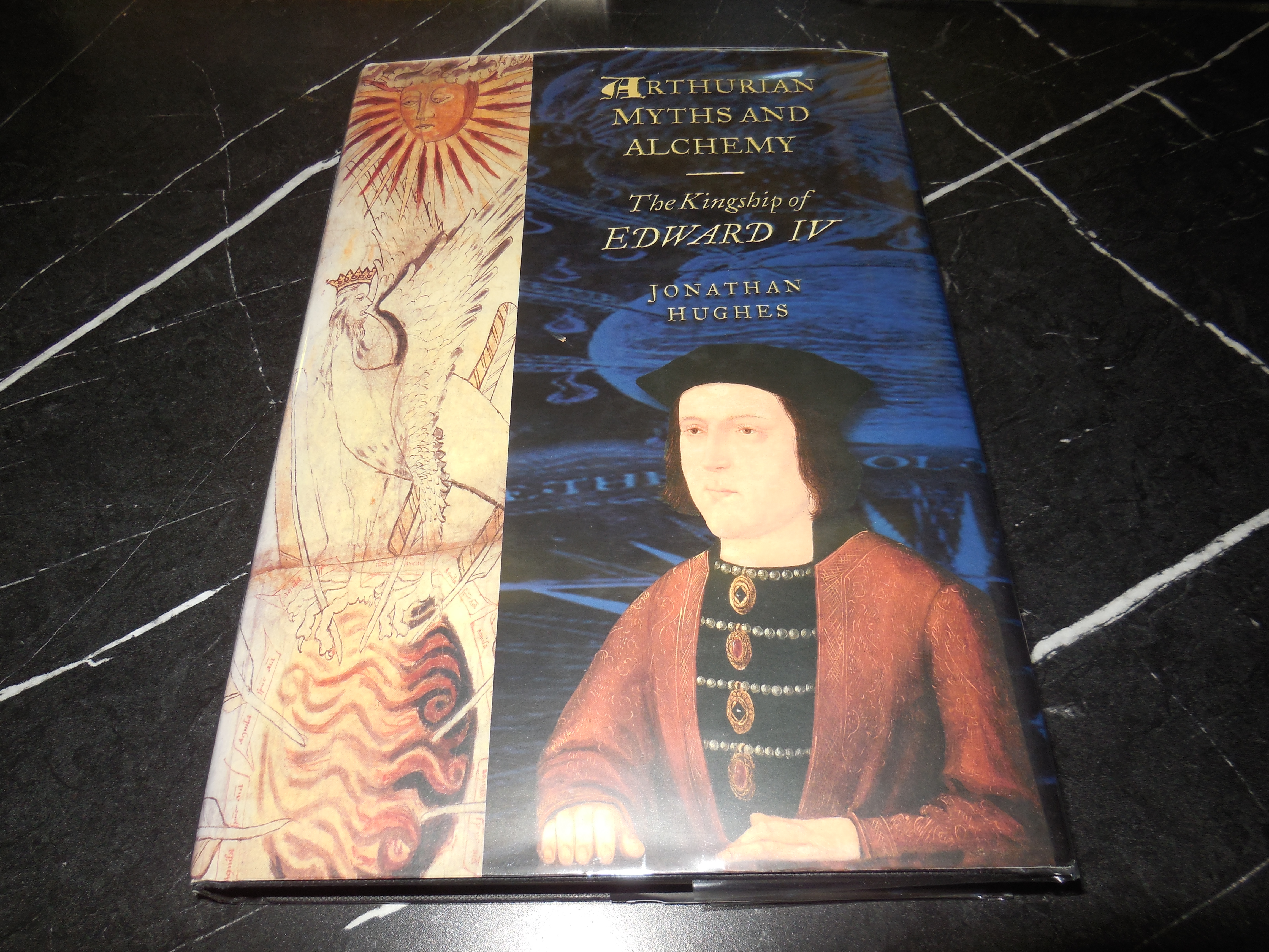 Arthurian Myths and Alchemy: The Kingship of Edward IV