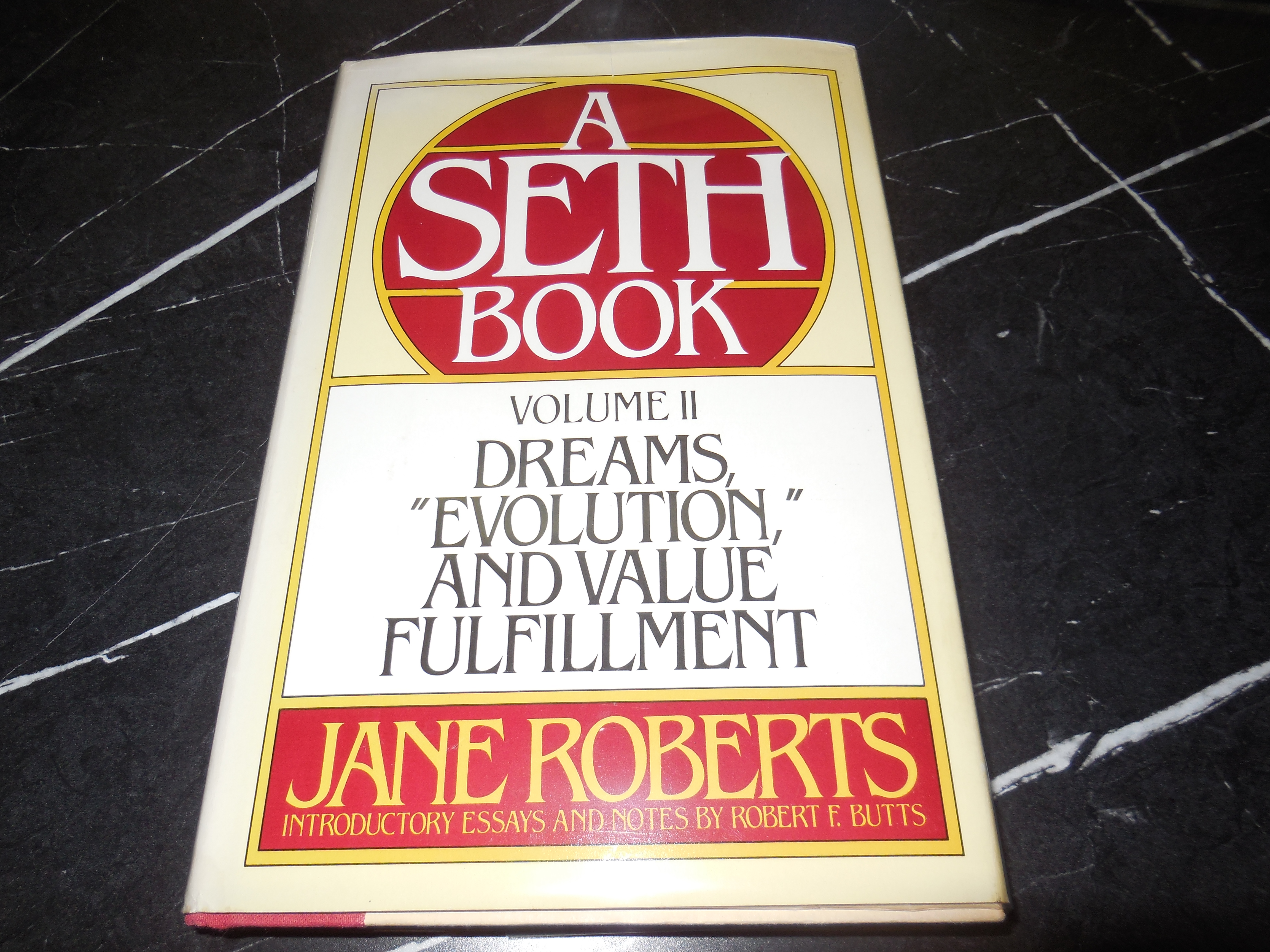 Dreams, Evolution and Value Fulfillment: A Seth Book: Vol 2 (II)