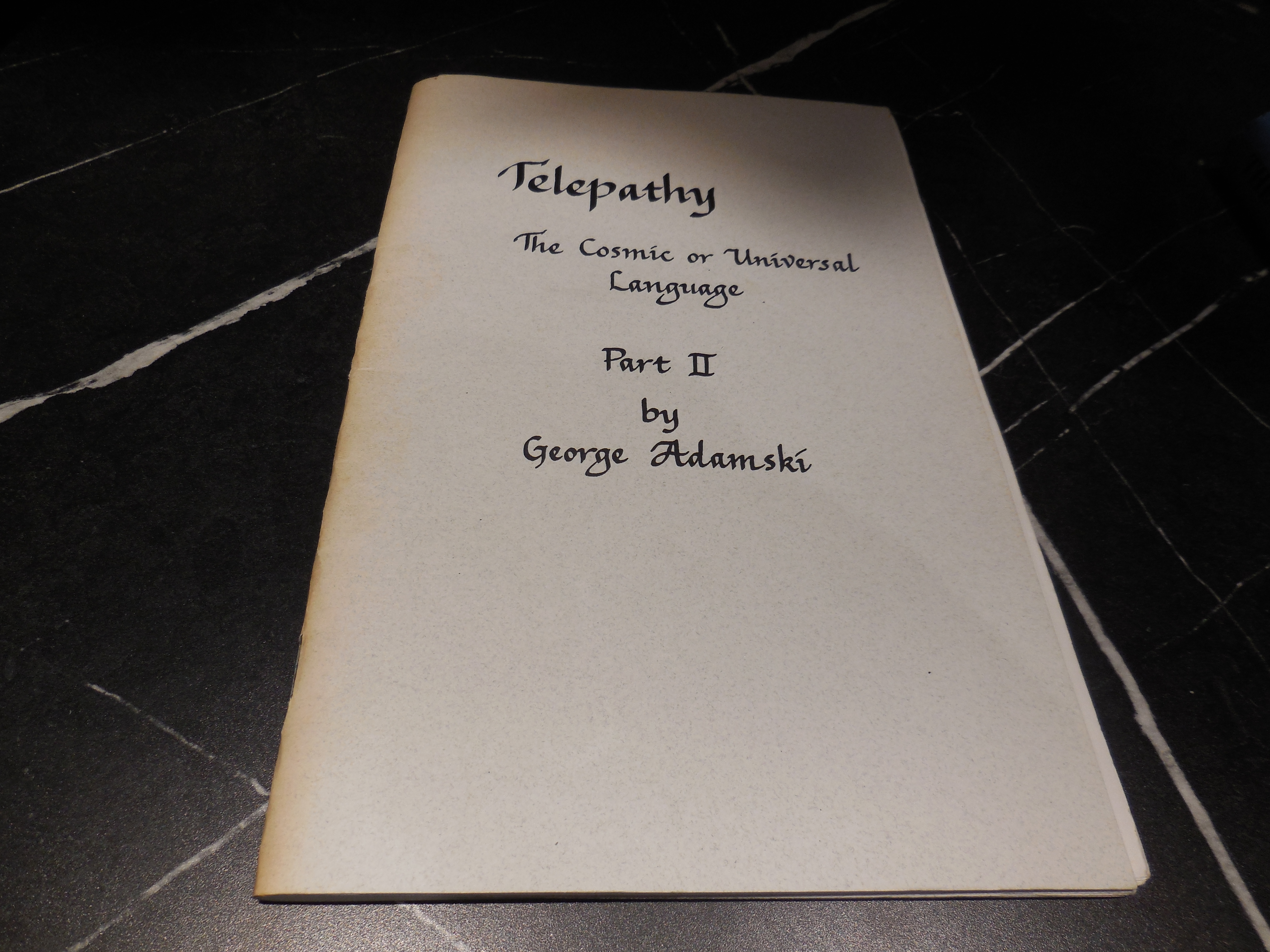 Telepathy - The Cosmic or Universal Language, Part II