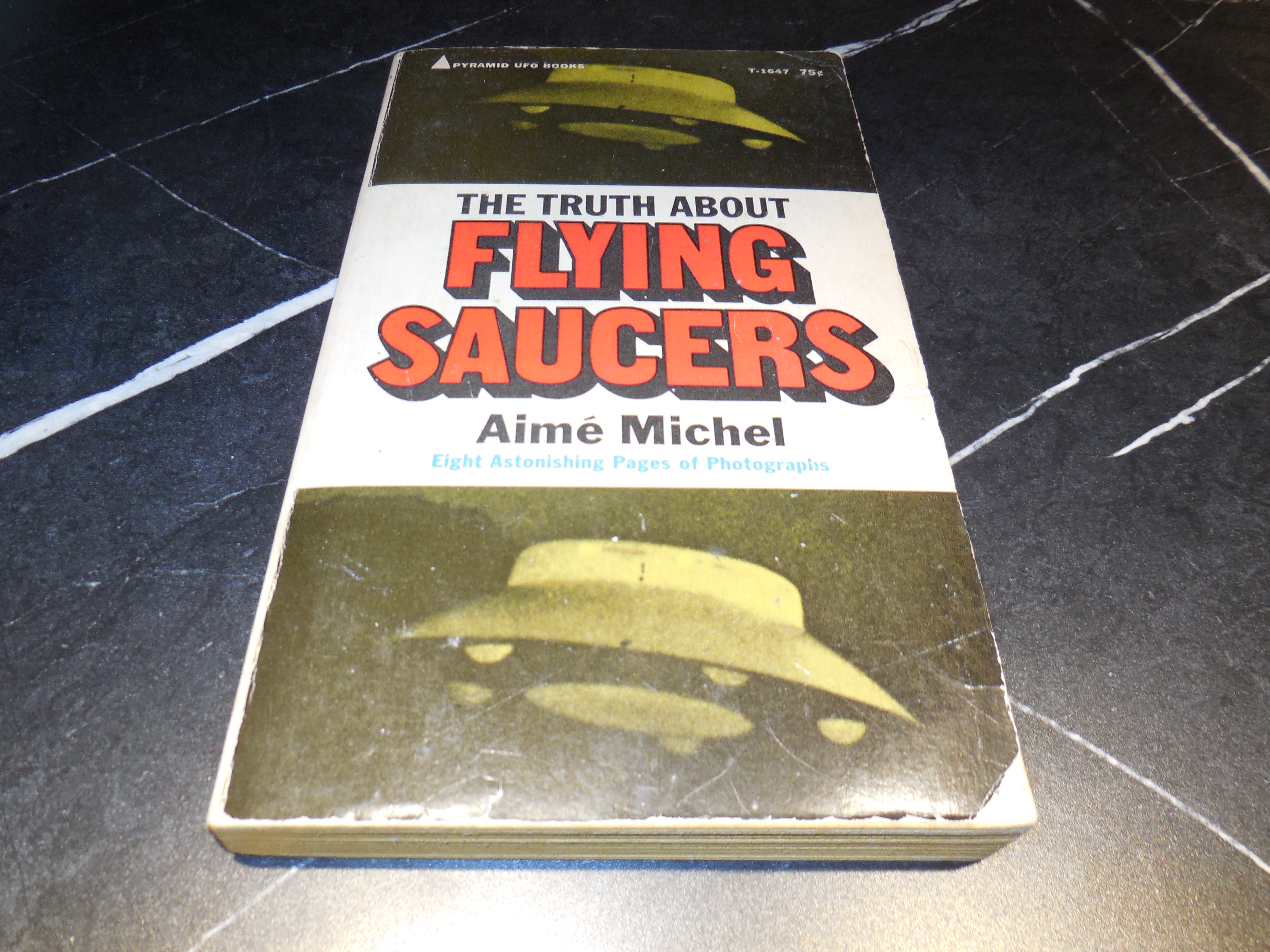 The Truth About Flying Saucers