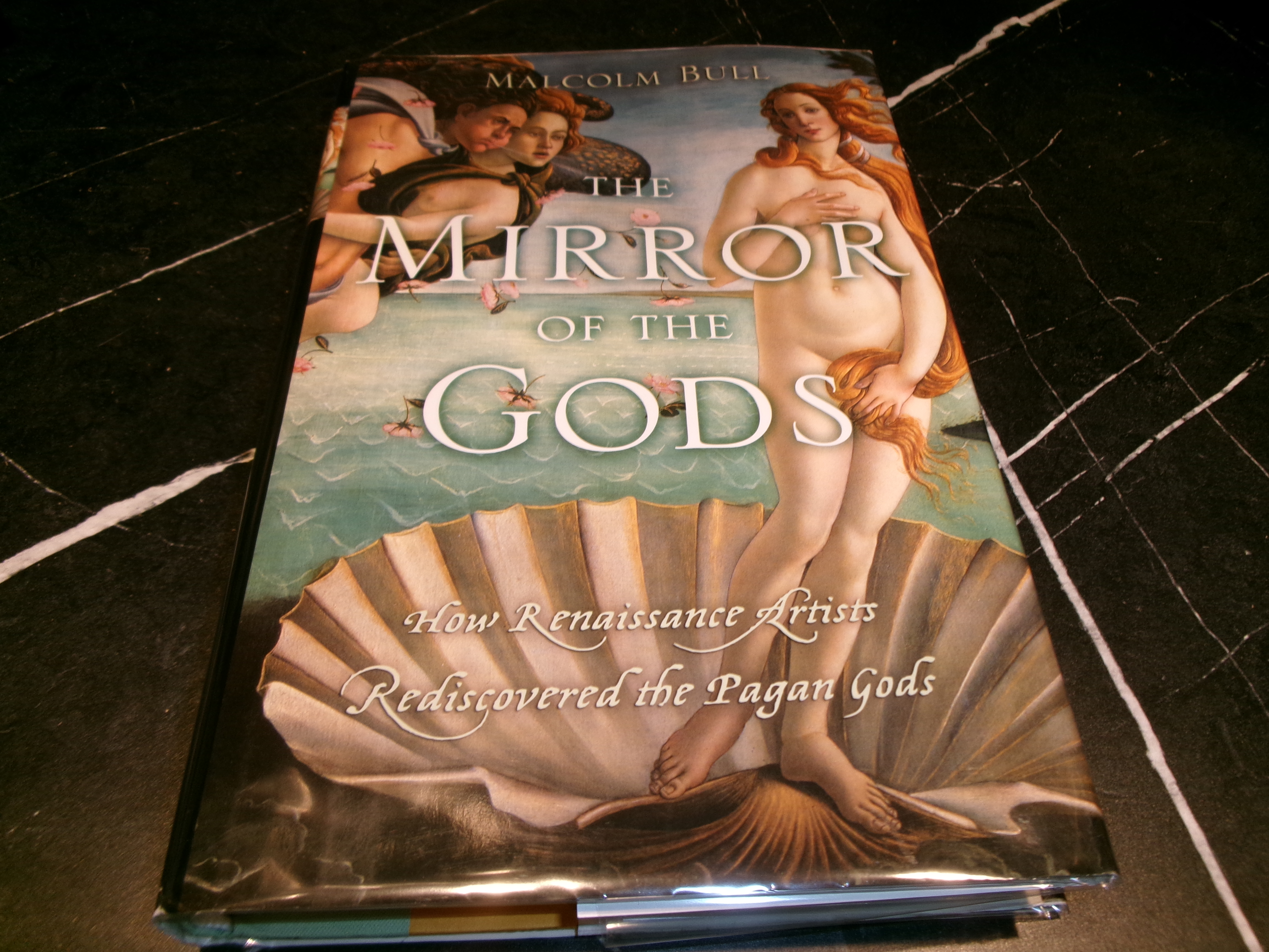 The Mirror of the Gods: How the Renaissance Artists Rediscovered the Pagan Gods