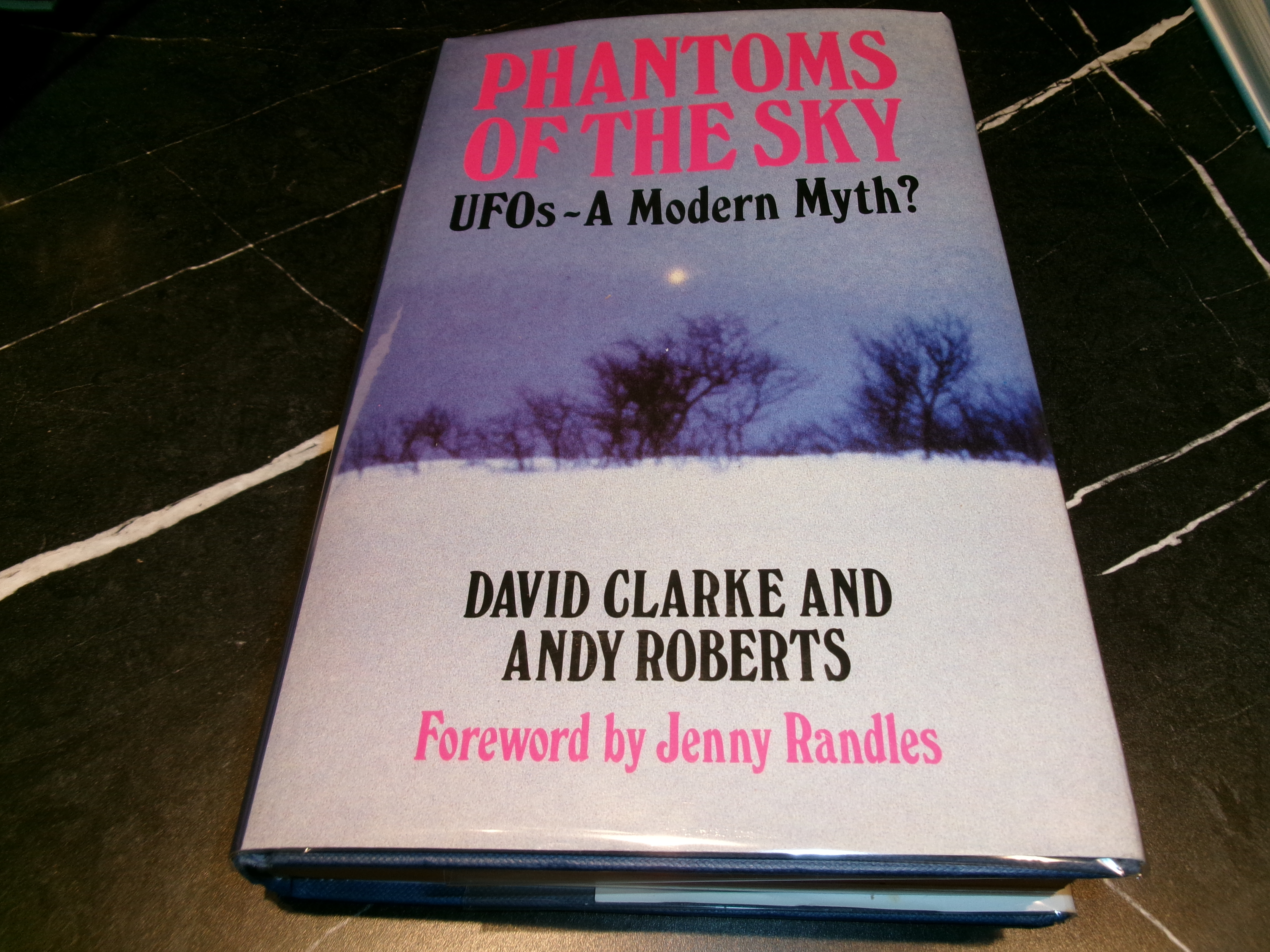 Phantoms of the Sky: UFOs - A Modern Myth