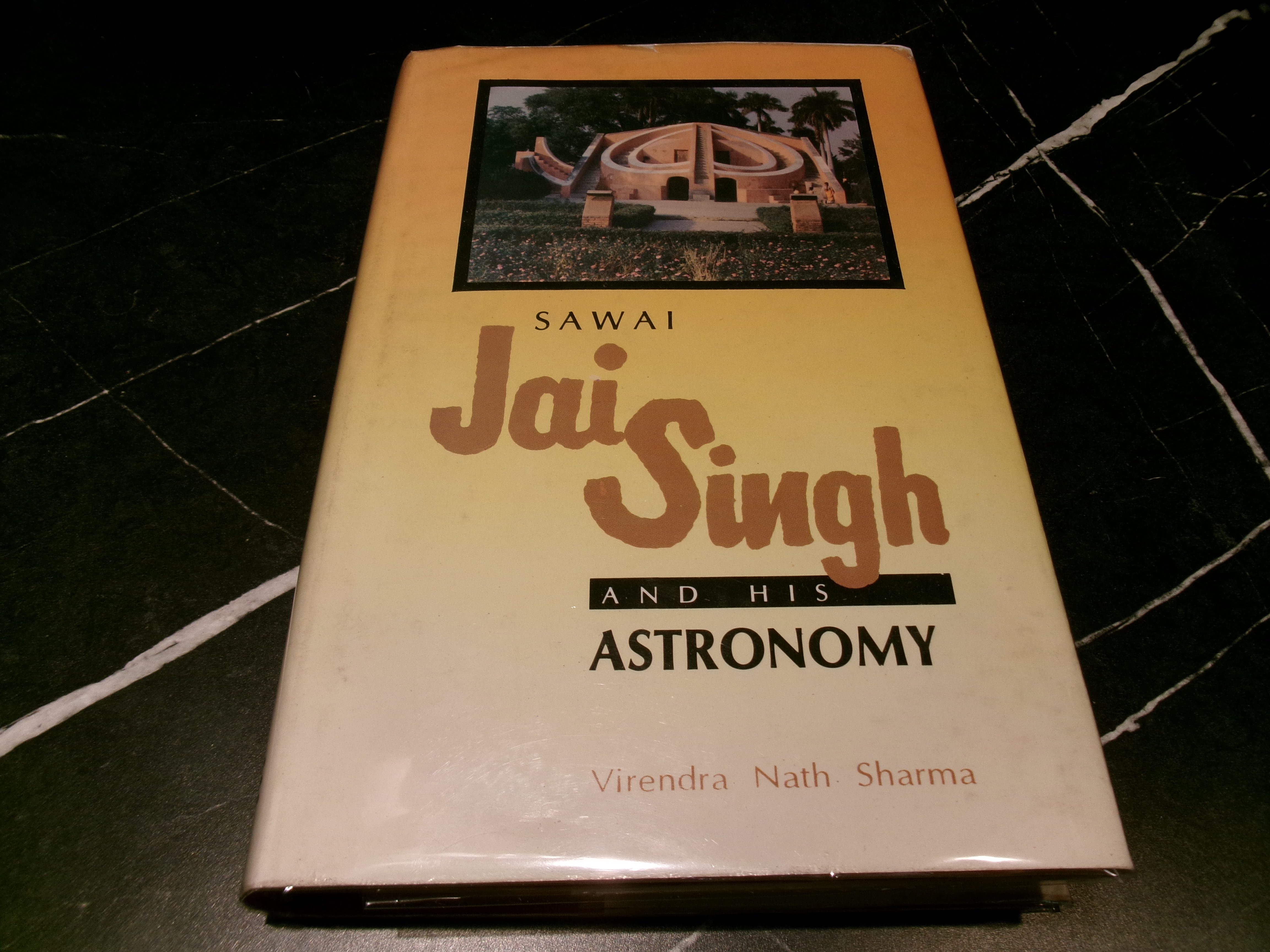 Sawai Jai Singh and His Astronomy
