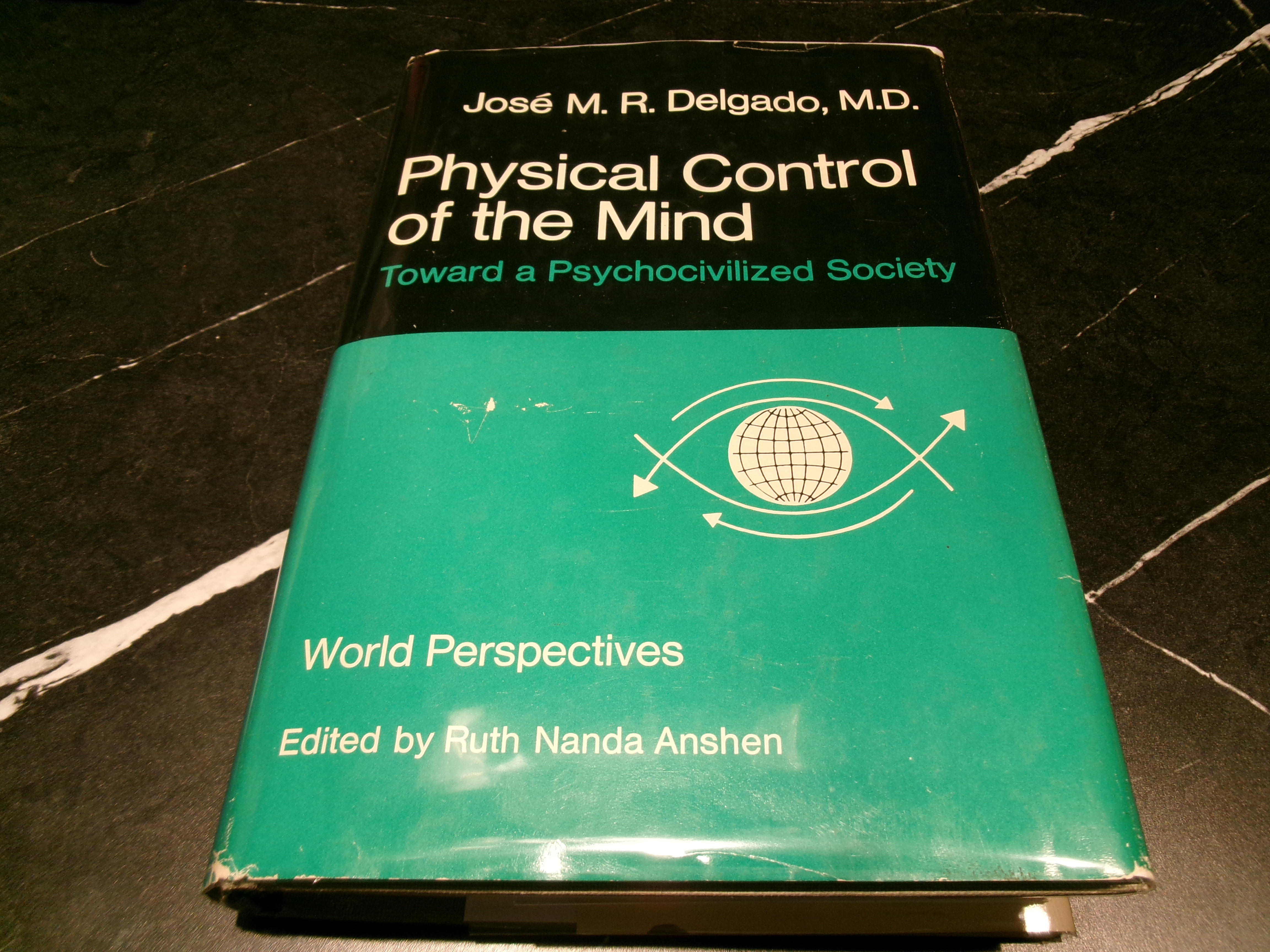 Physical Control of the Mind - Toward a Psychocivilized Society