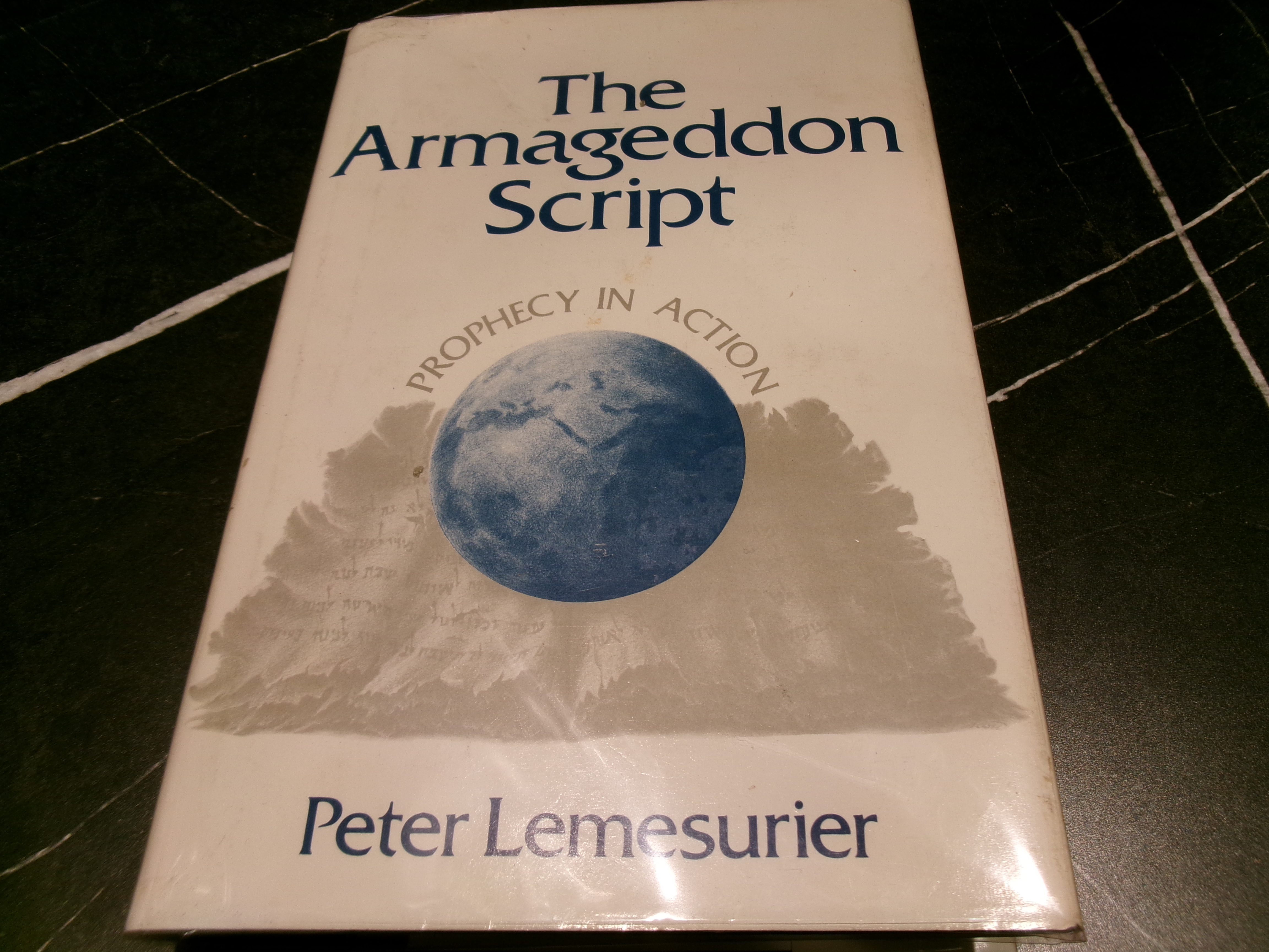 The Armageddon script: Prophecy in action
