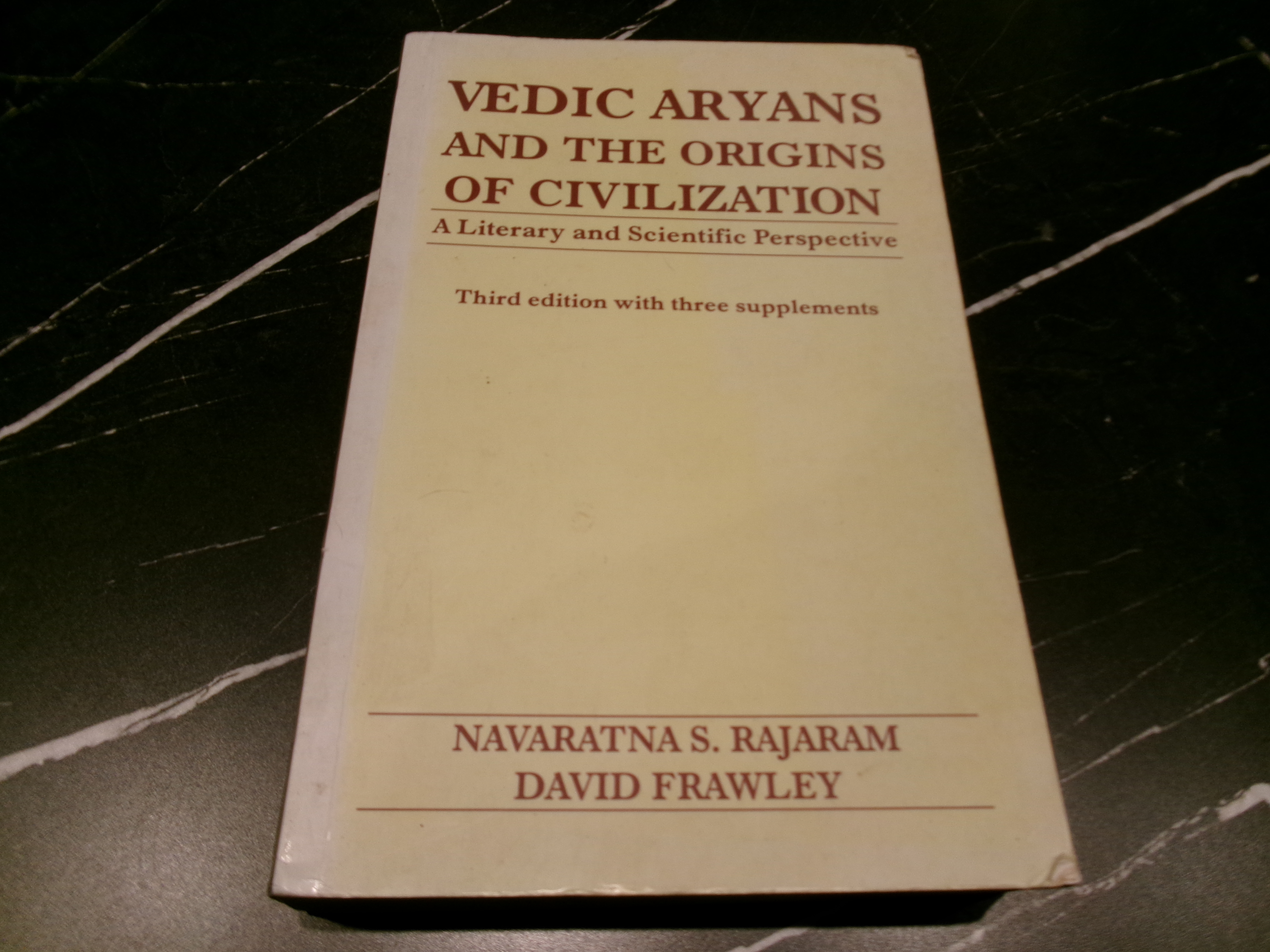 Vedic Aryans and the Origins of Civilization: A Literary and Scientific Perspective
